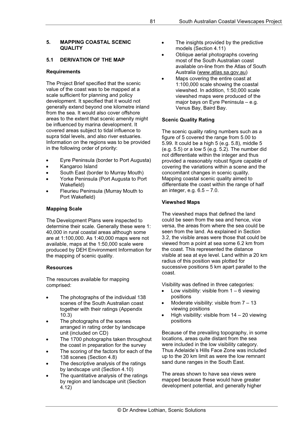 South Australian Coastal Viewscapes Project 81 5. MAPPING COASTAL