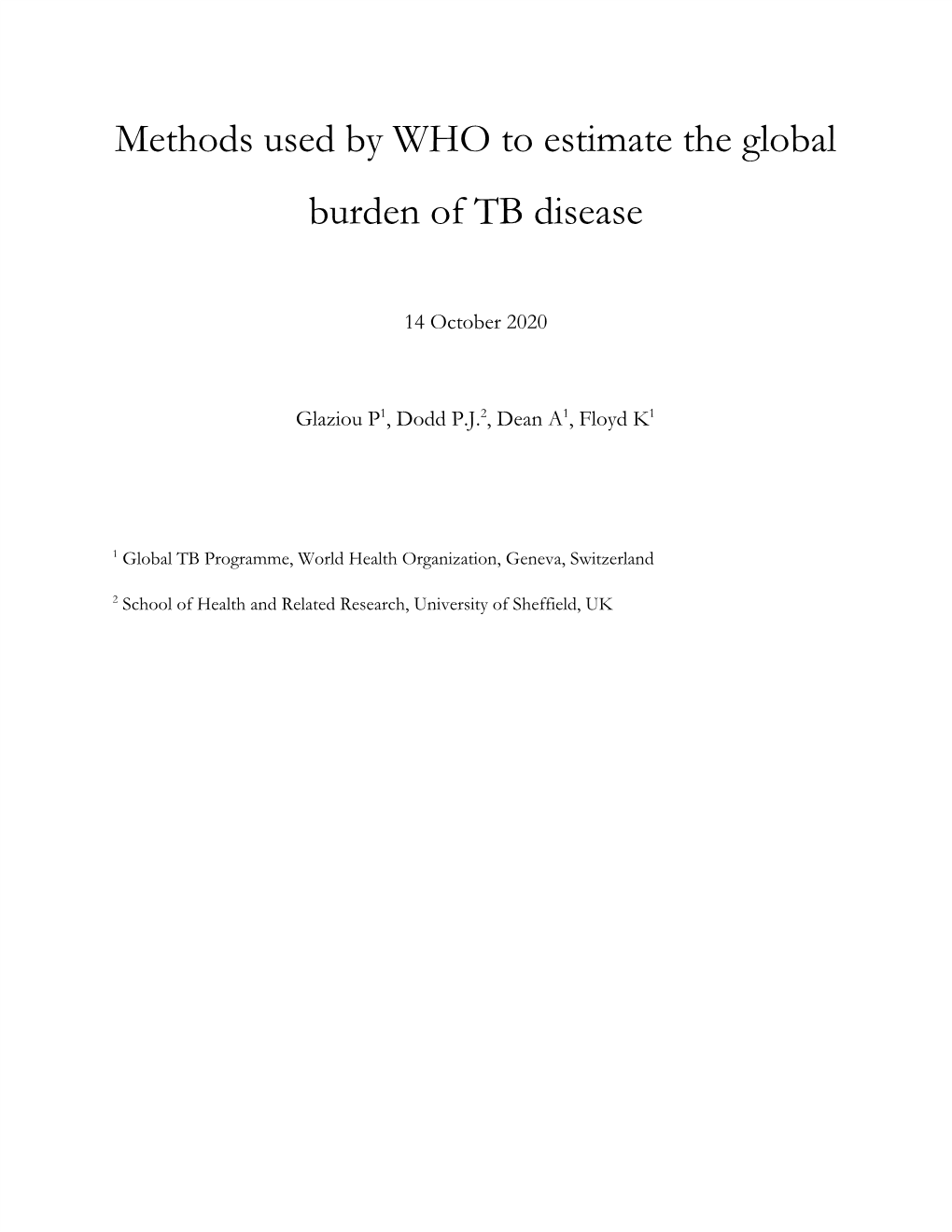 Methods Used by WHO to Estimate the Global Burden of TB Disease