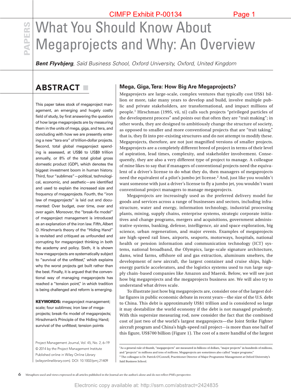 What You Should Know About Megaprojects and Why: an Overview PAPERS Bent Flyvbjerg, Saïd Business School, Oxford University, Oxford, United Kingdom