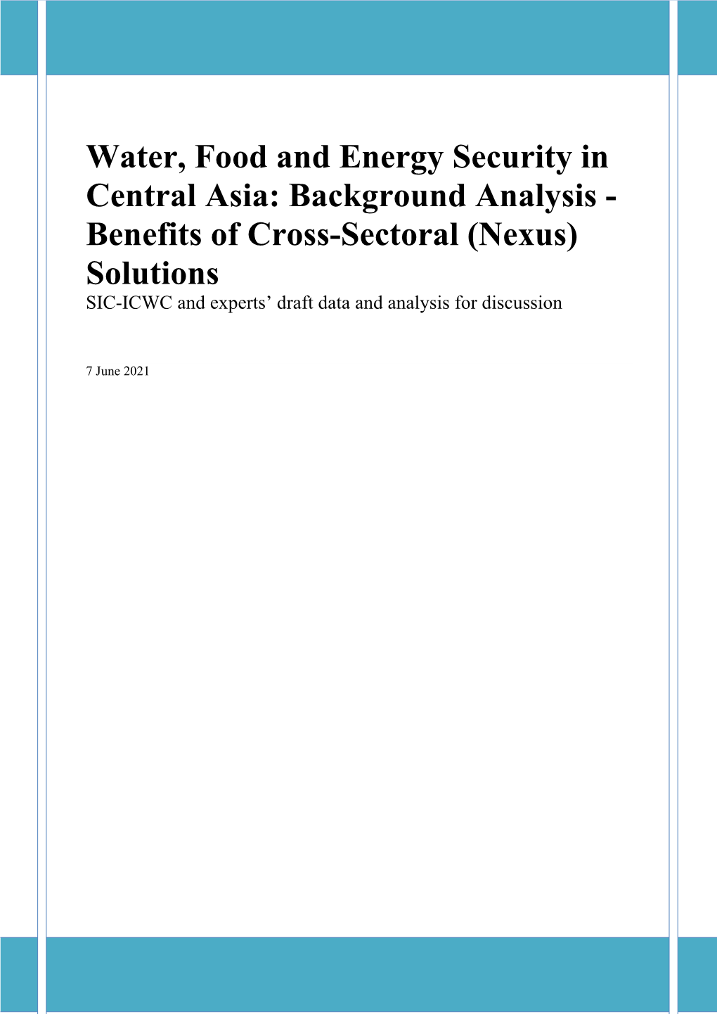 Water, Food and Energy Security in Central Asia: Background Analysis