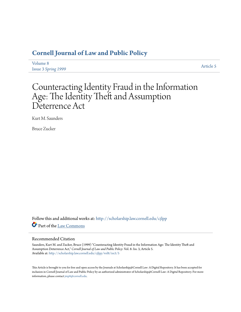 Counteracting Identity Fraud in the Information Age: the Identity Theft and Assumption Deterrence Act