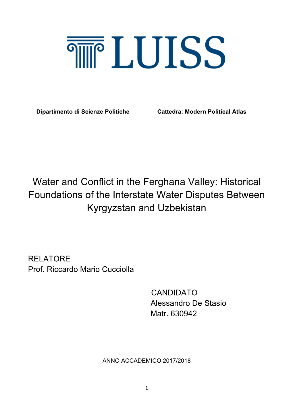 Water and Conflict in the Ferghana Valley: Historical Foundations of the Interstate Water Disputes Between Kyrgyzstan and Uzbekistan