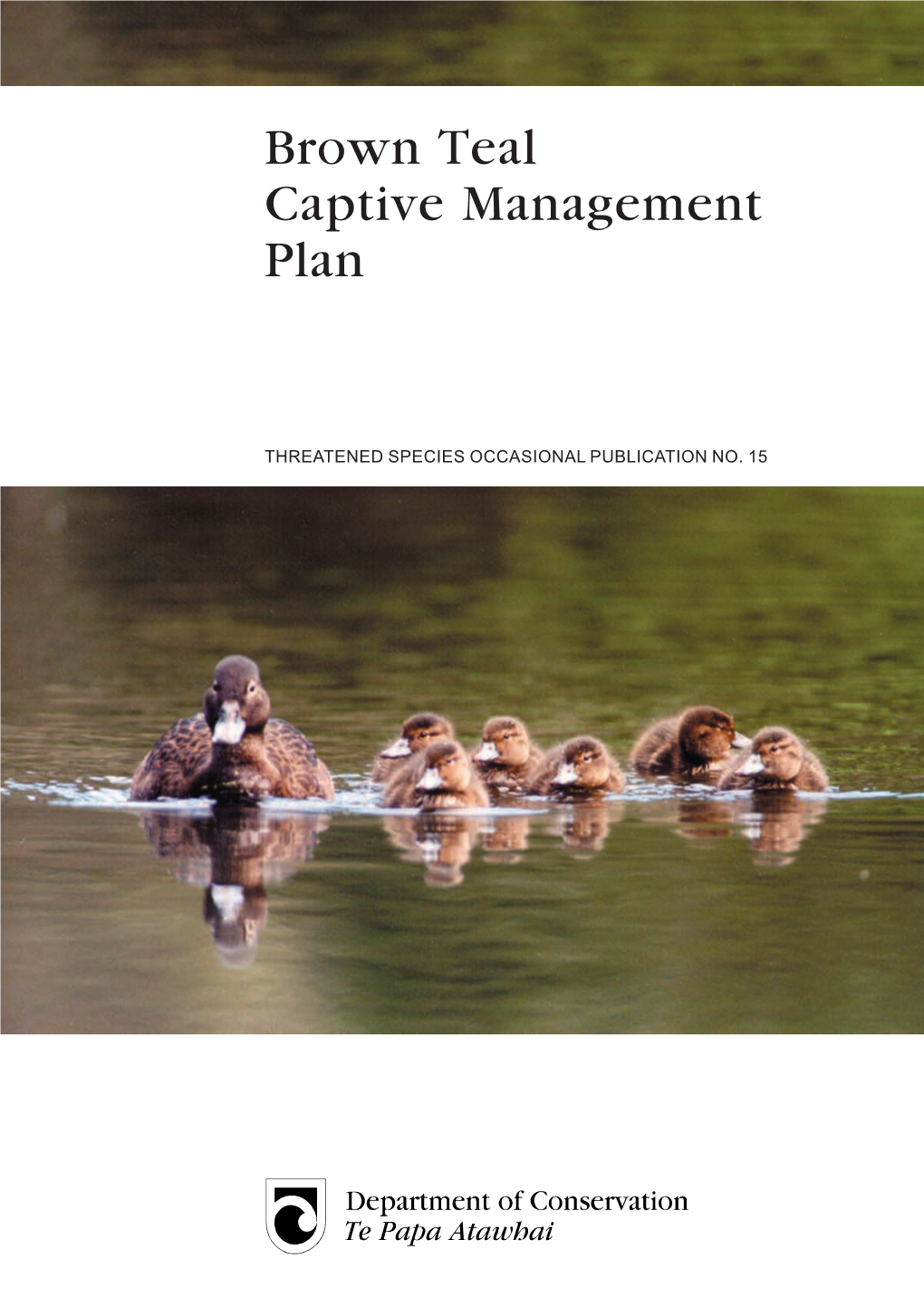 Brown Teal Captive Management Plan