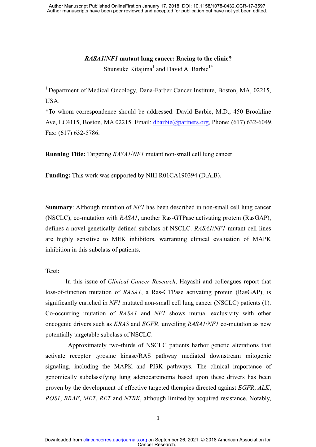 RASA1/NF1 Mutant Lung Cancer: Racing to the Clinic? Shunsuke Kitajima1 and David A