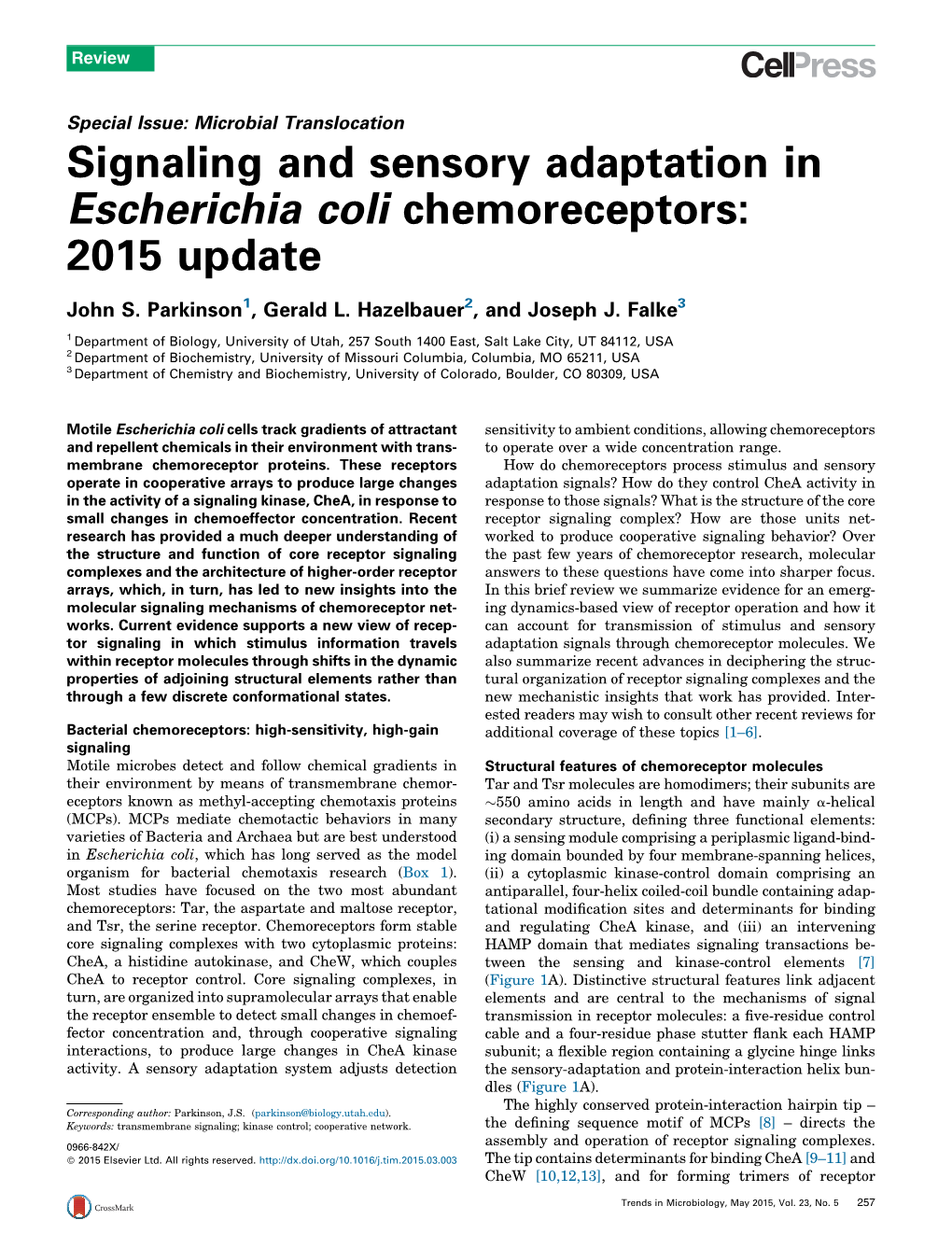 Signaling and Sensory Adaptation in Escherichia Coli Chemoreceptors