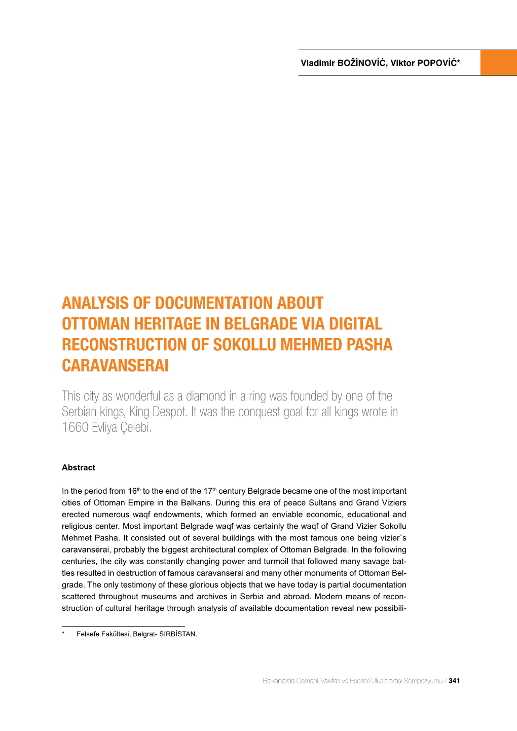 Analysis of Documentation About Ottoman Heritage in Belgrade Via Digital Reconstruction of Sokollu Mehmed Pasha Caravanserai