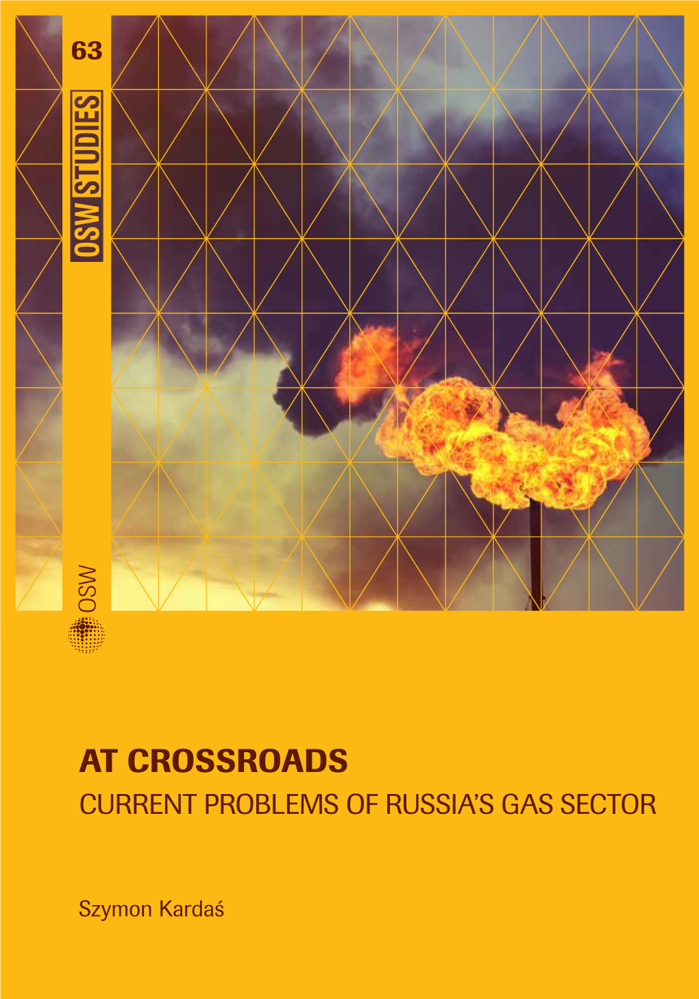 At Crossroads Current Problems of Russia’S Gas Sector