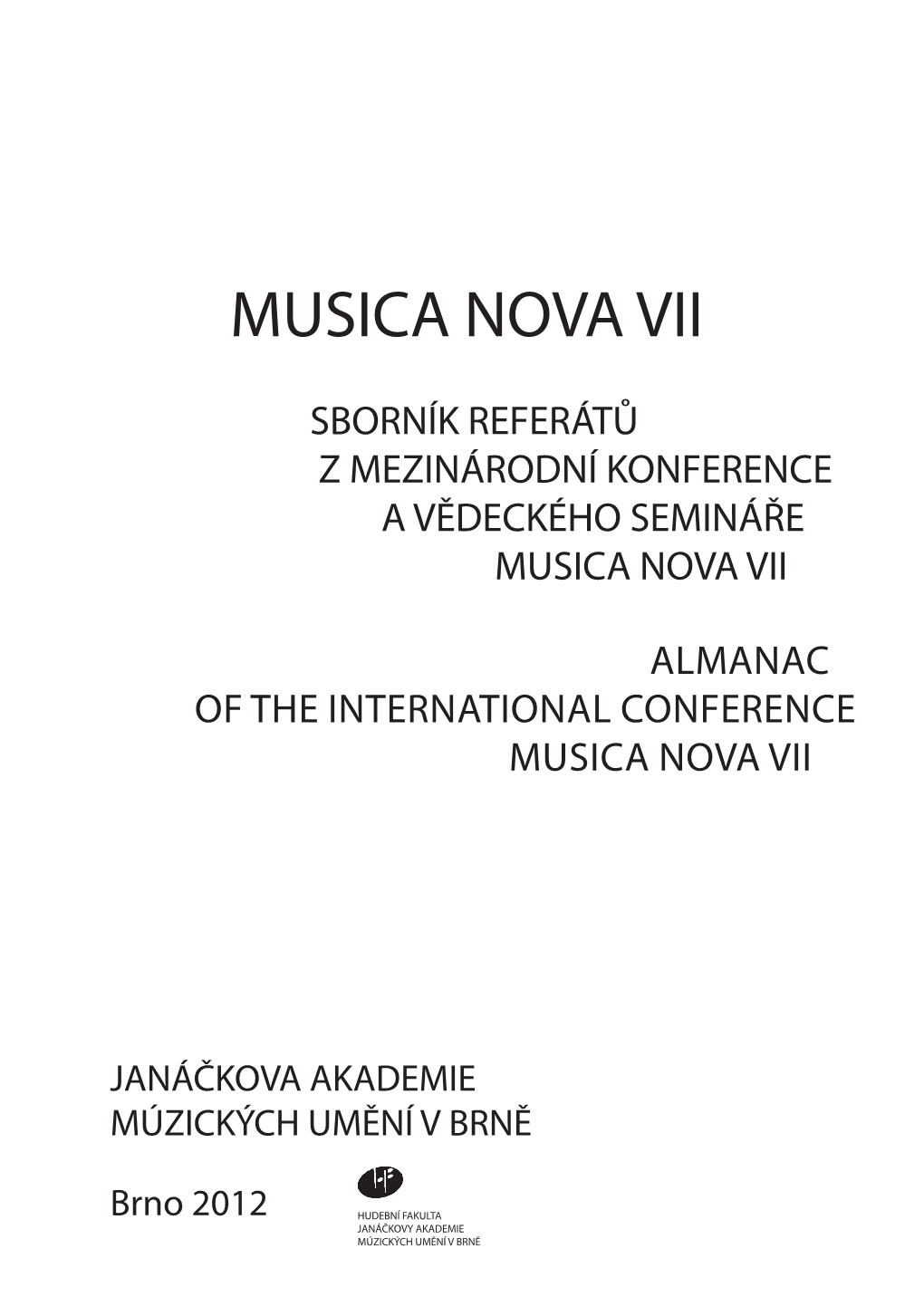 Musica Nova Vii