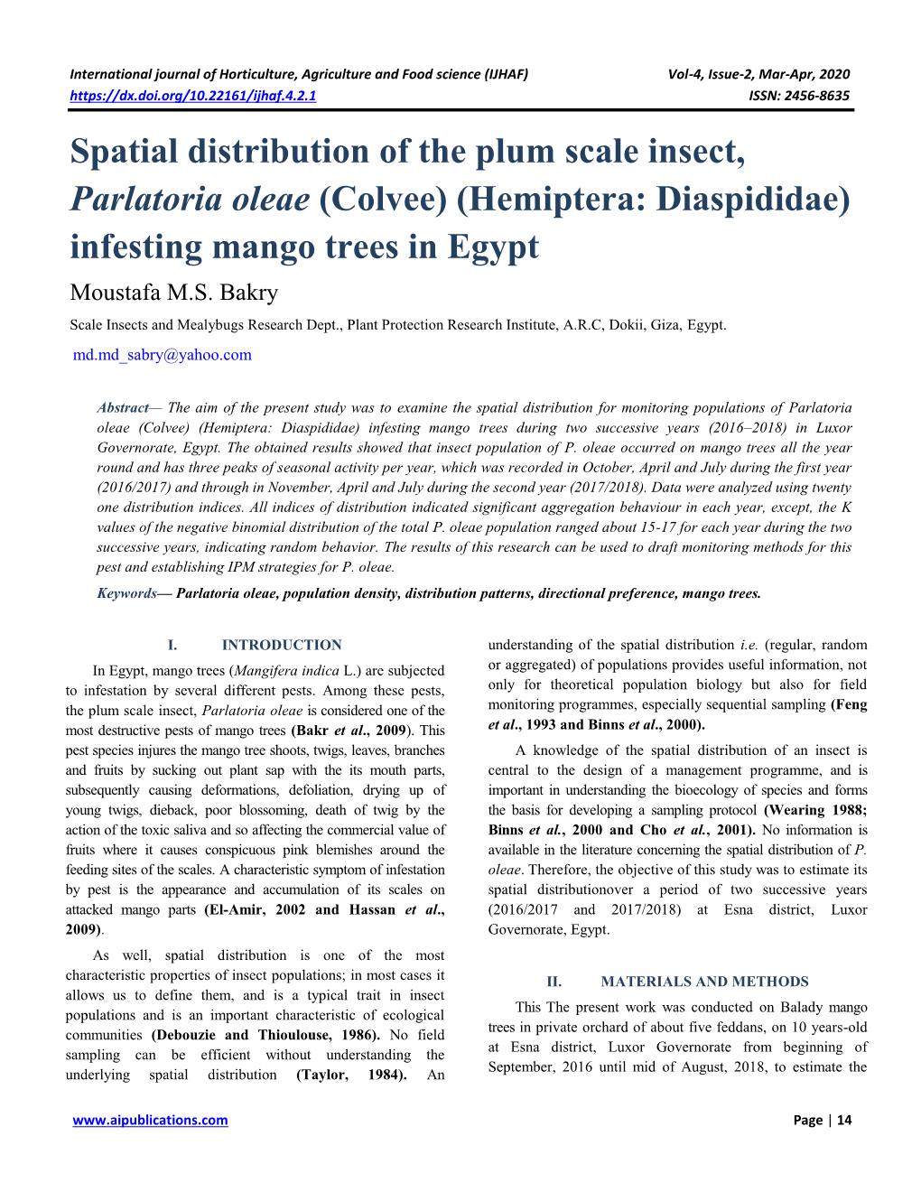 Spatial Distribution of the Plum Scale Insect, Parlatoria Oleae (Colvee) (Hemiptera: Diaspididae) Infesting Mango Trees in Egypt Moustafa M.S