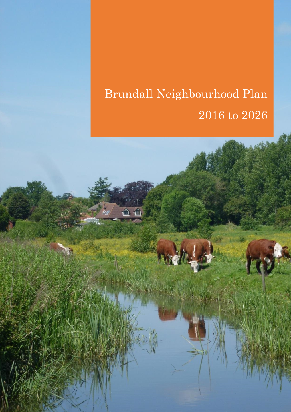 Brundall Neighbourhood Plan 2016 to 2026