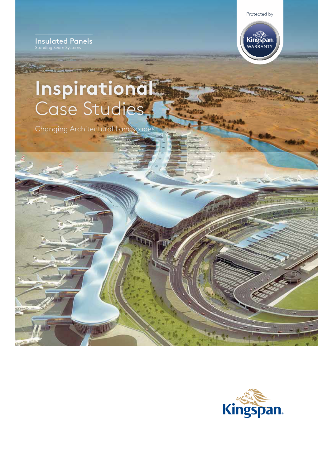 Inspirational Case Studies Changing Architectural Landscapes Case Studies Case Studies Introduction to Kingzip Introduction to Kingzip