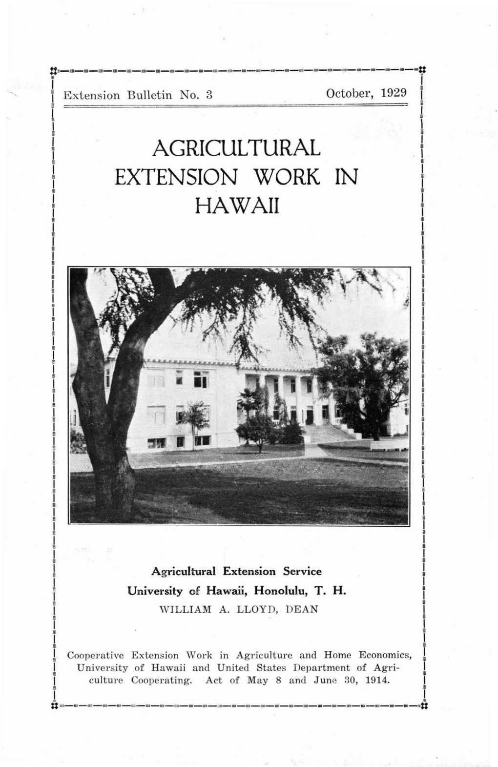AGRICULTURAL I • EXTENSION WORK in HAWAII