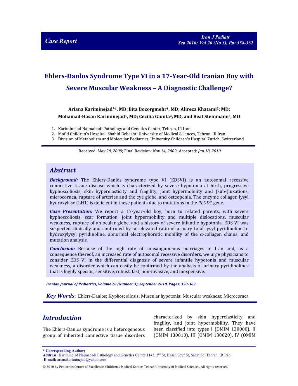 Ehlers-Danlos Syndrome Type VI in a 17-Year-Old Iranian Boy with Severe Muscular Weakness – a Diagnostic Challenge?