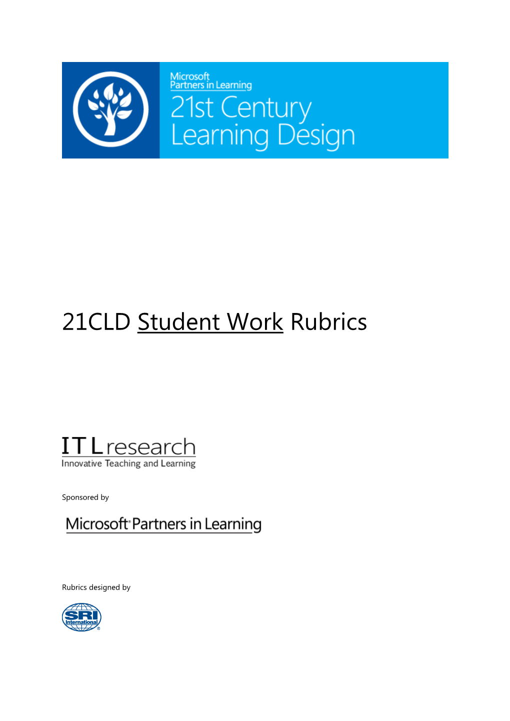 21CLD Student Work Rubrics