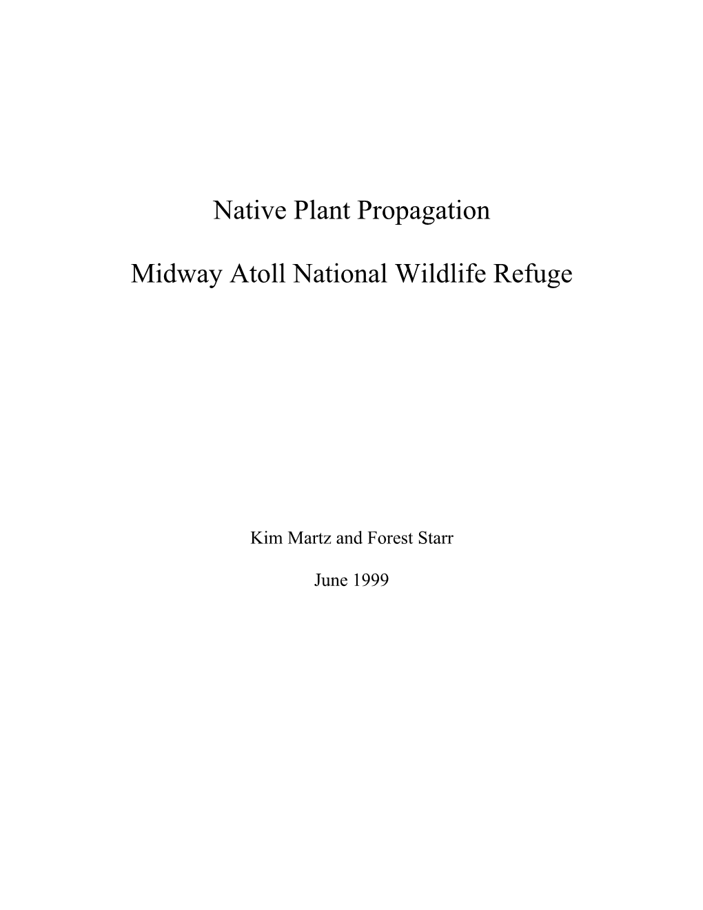 Native Plant Propagation Midway Atoll National Wildlife Refuge