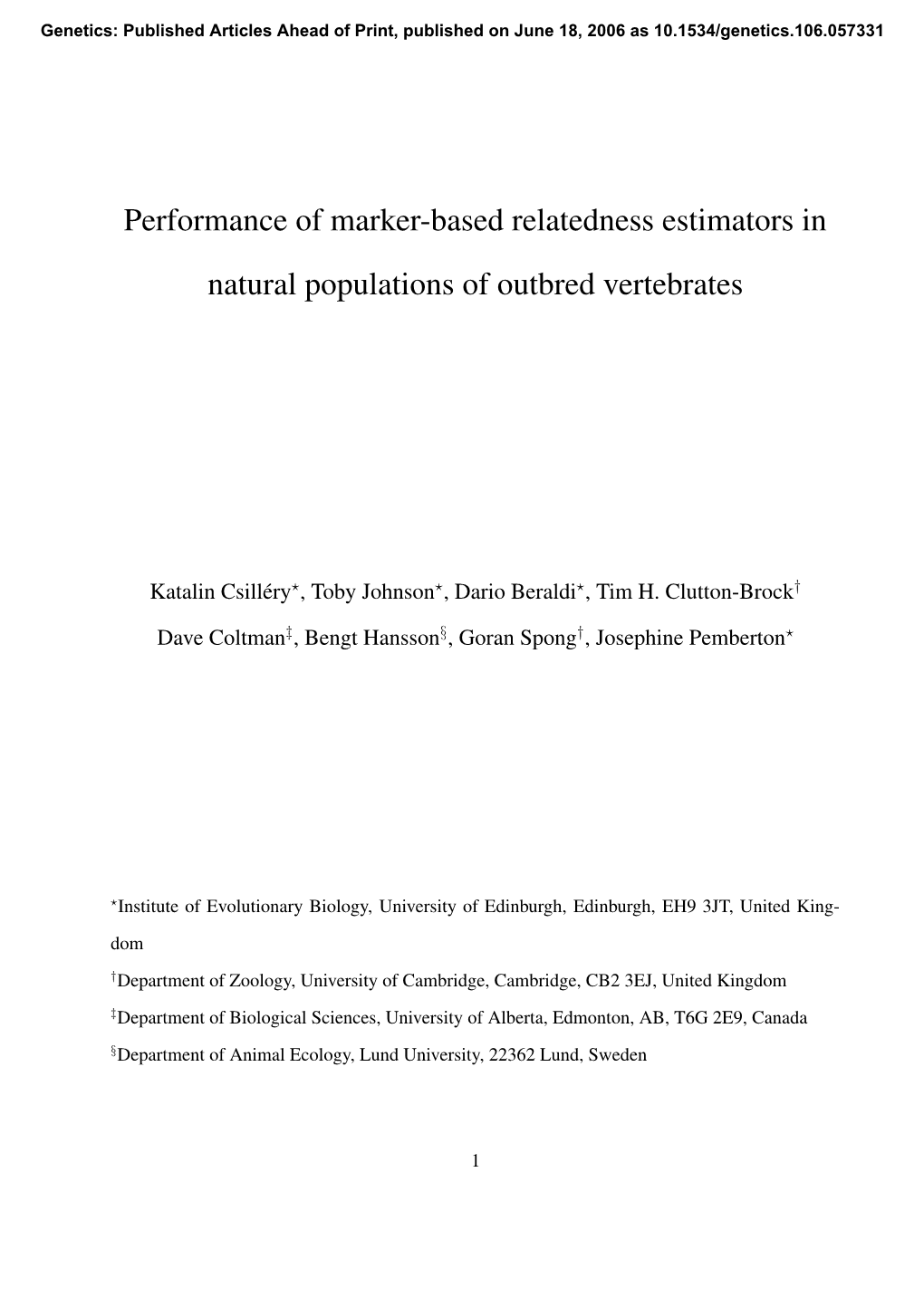 Performance of Marker-Based Relatedness Estimators in Natural Populations of Outbred Vertebrates