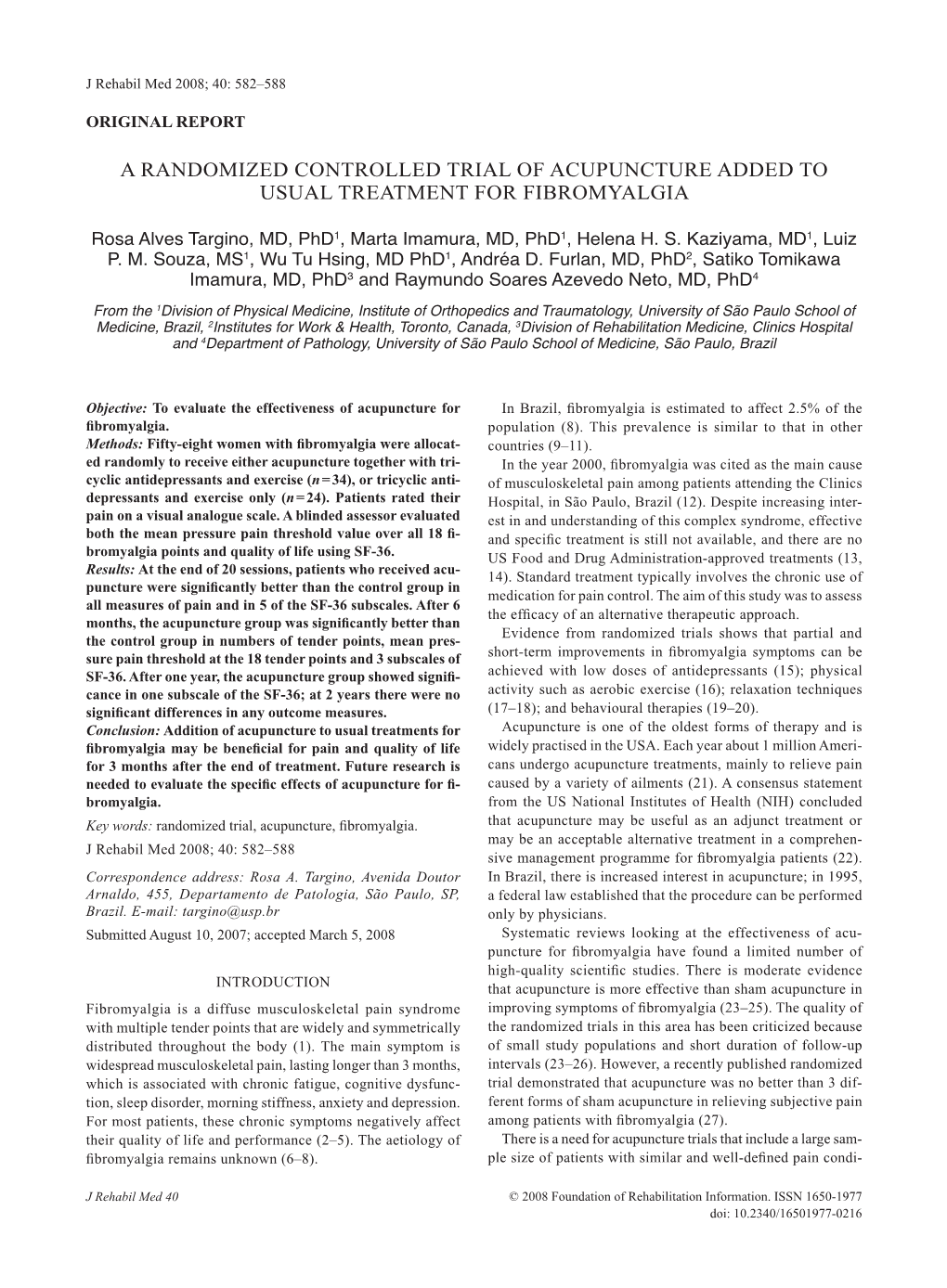 A Randomized Controlled Trial of Acupuncture Added to Usual Treatment for Fibromyalgia