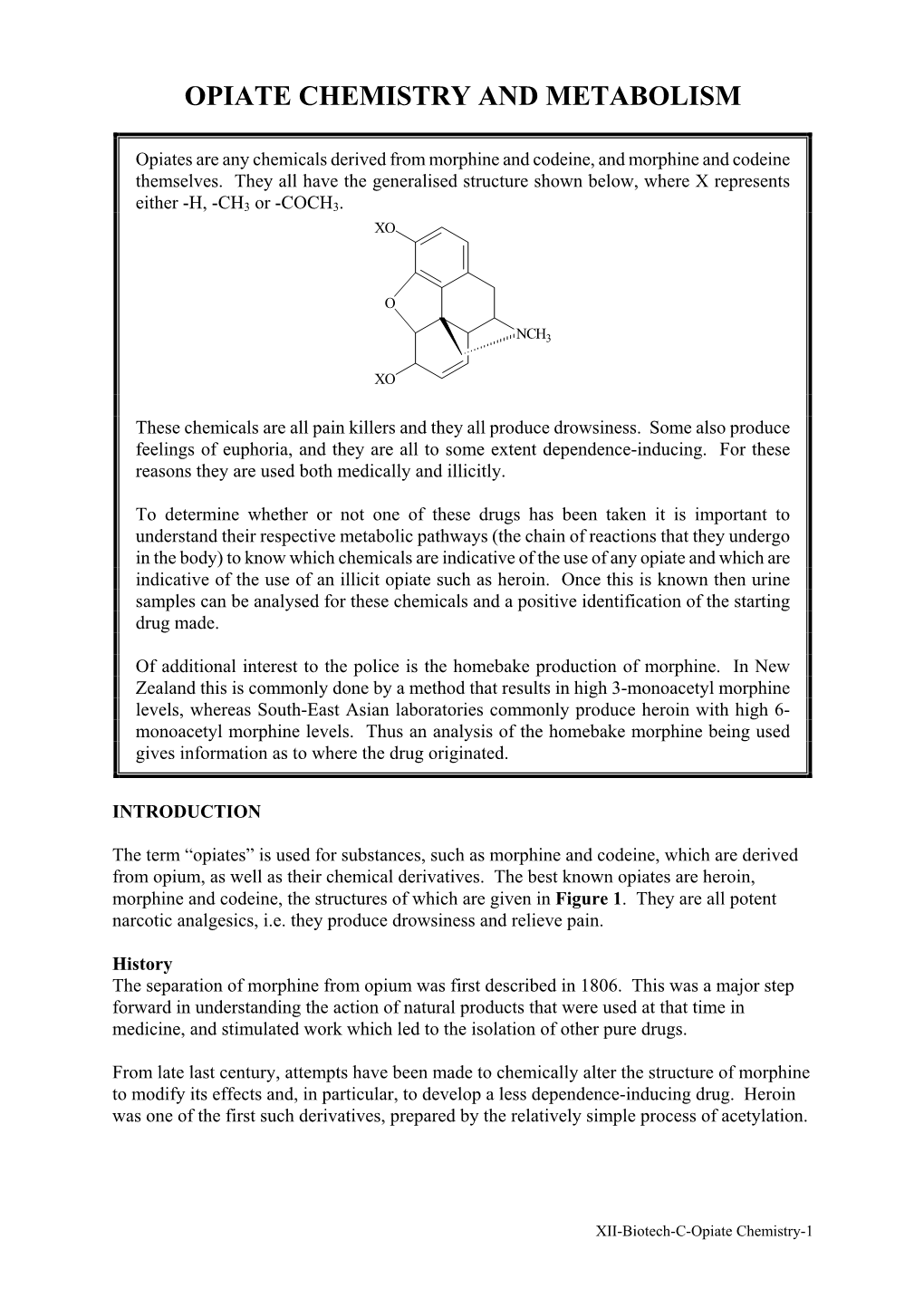 Opiate Chemistry and Metabolism