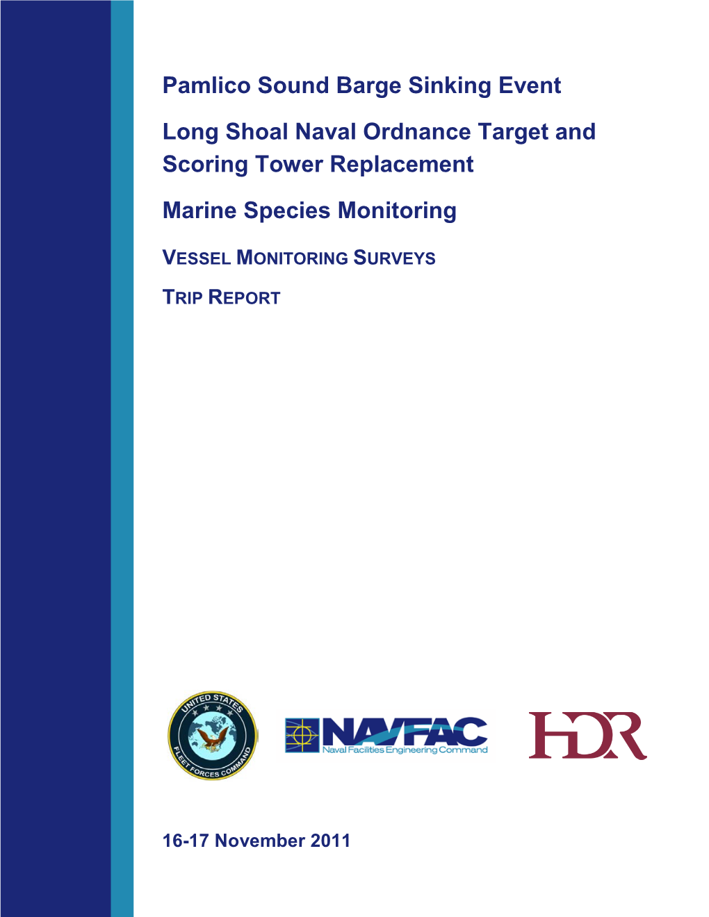 Pamlico Sound Barge Sinking Event Monitoring