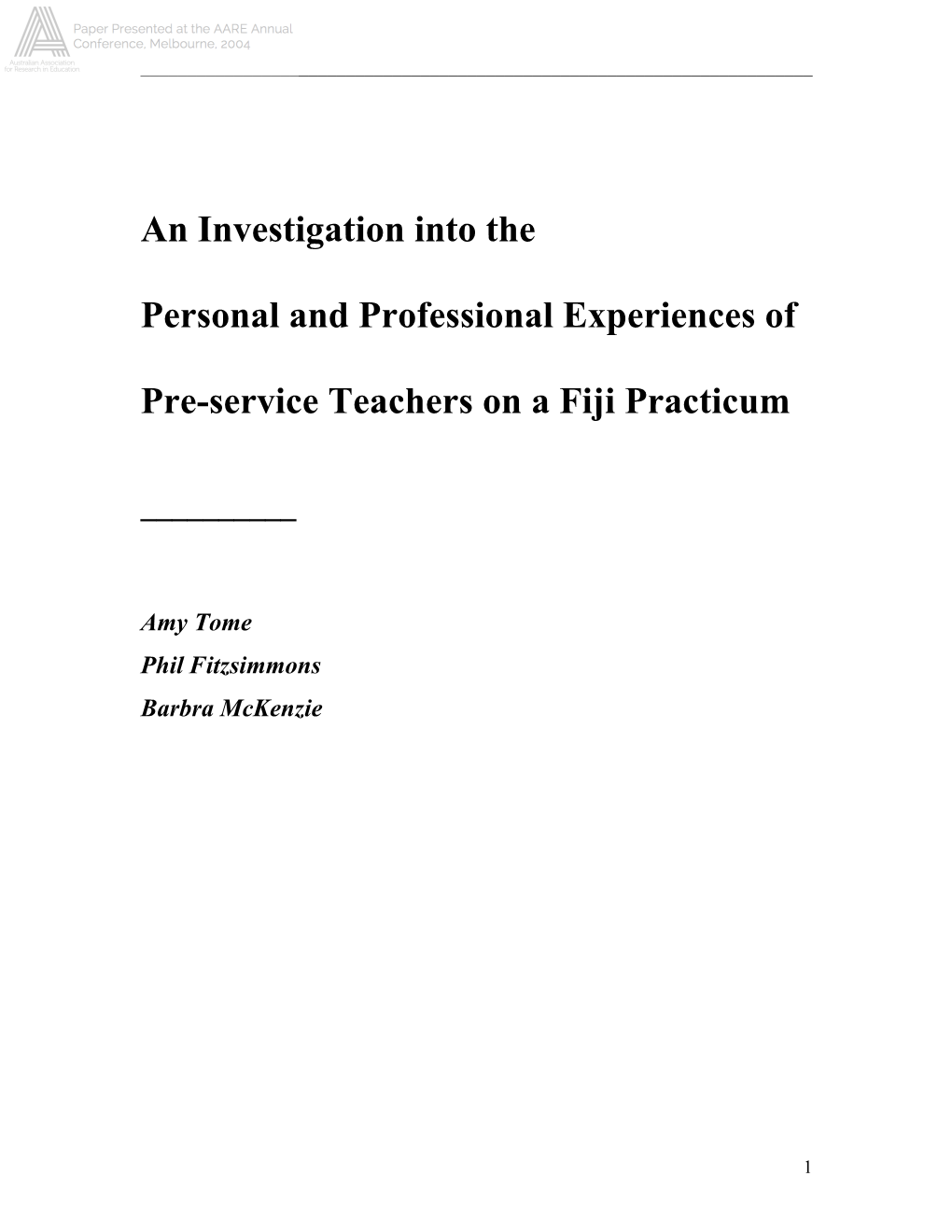 An Investigation Into the Personal and Professional Experiences of Pre-Service Teachers on a Fiji Practicum