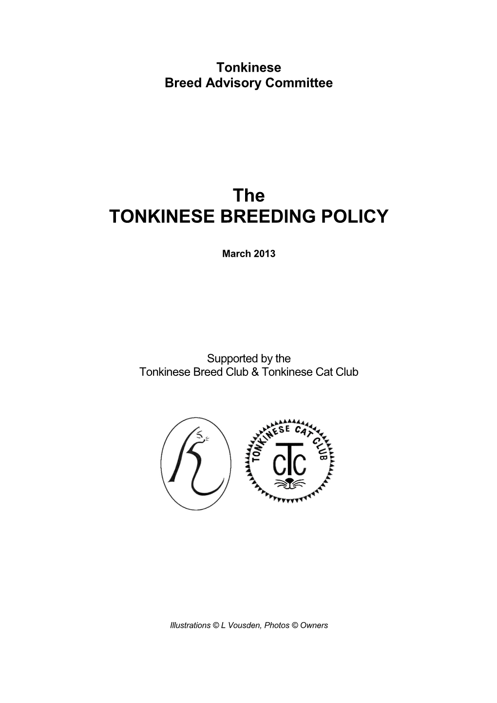 The TONKINESE BREEDING POLICY