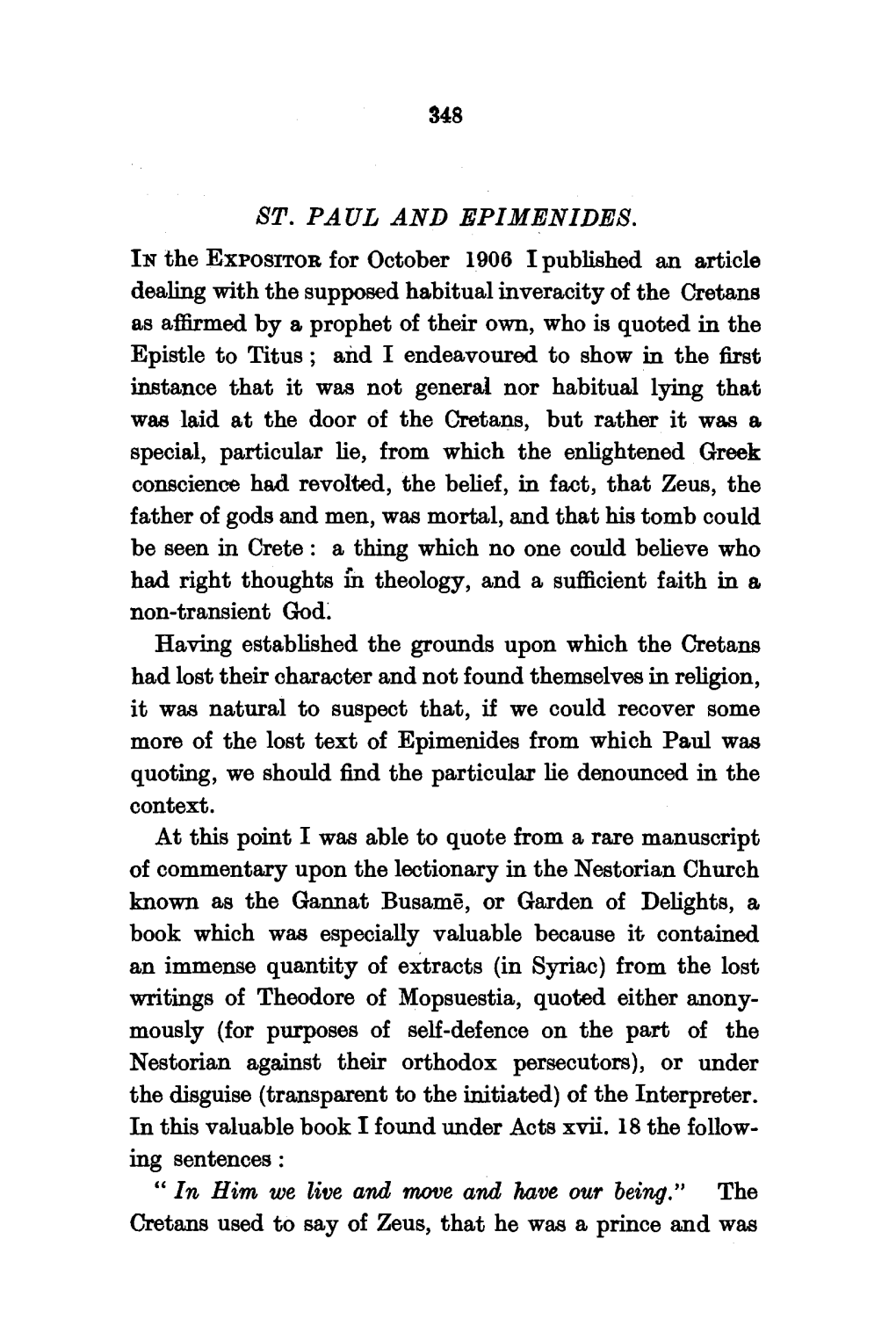 ST. PAUL and EPIMENIDES. in the Expositor for October 1906 I Published an Article Dealing with the Supposed Habitual Inveracity of the Cretans A.S Affirmed by A