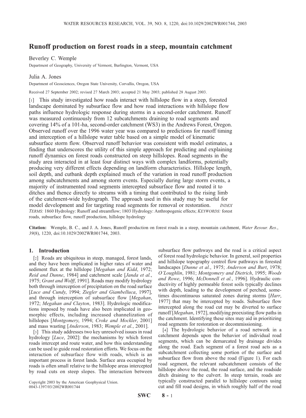 Runoff Production on Forest Roads in a Steep, Mountain Catchment Beverley C