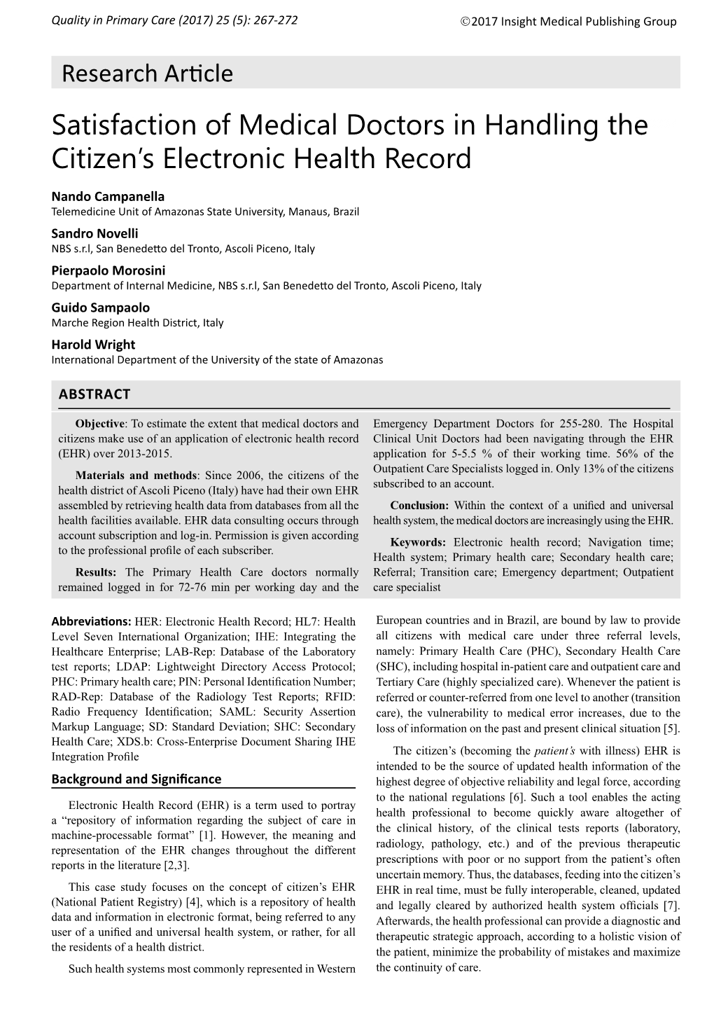 Satisfaction of Medical Doctors in Handling the Citizen's Electronic Health Record
