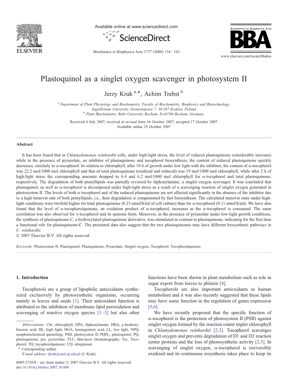 Plastoquinol As a Singlet Oxygen Scavenger in Photosystem II ⁎ Jerzy Kruk A, , Achim Trebst B