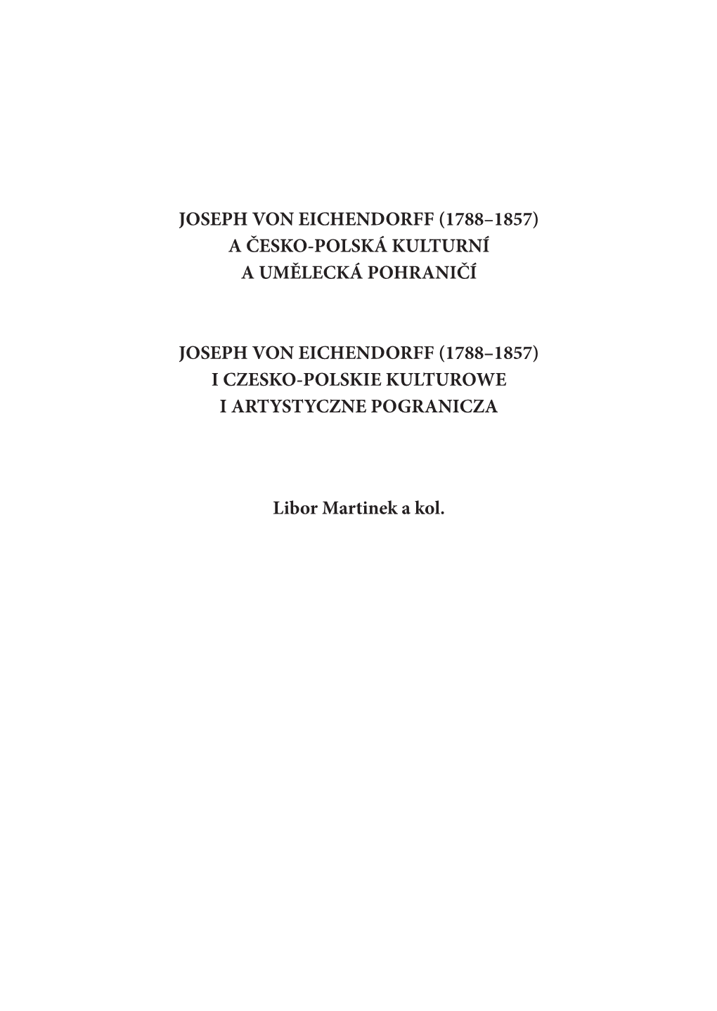 Joseph Von Eichendorff (1788–1857) a Česko-Polská Kulturní a Umělecká Pohraničí