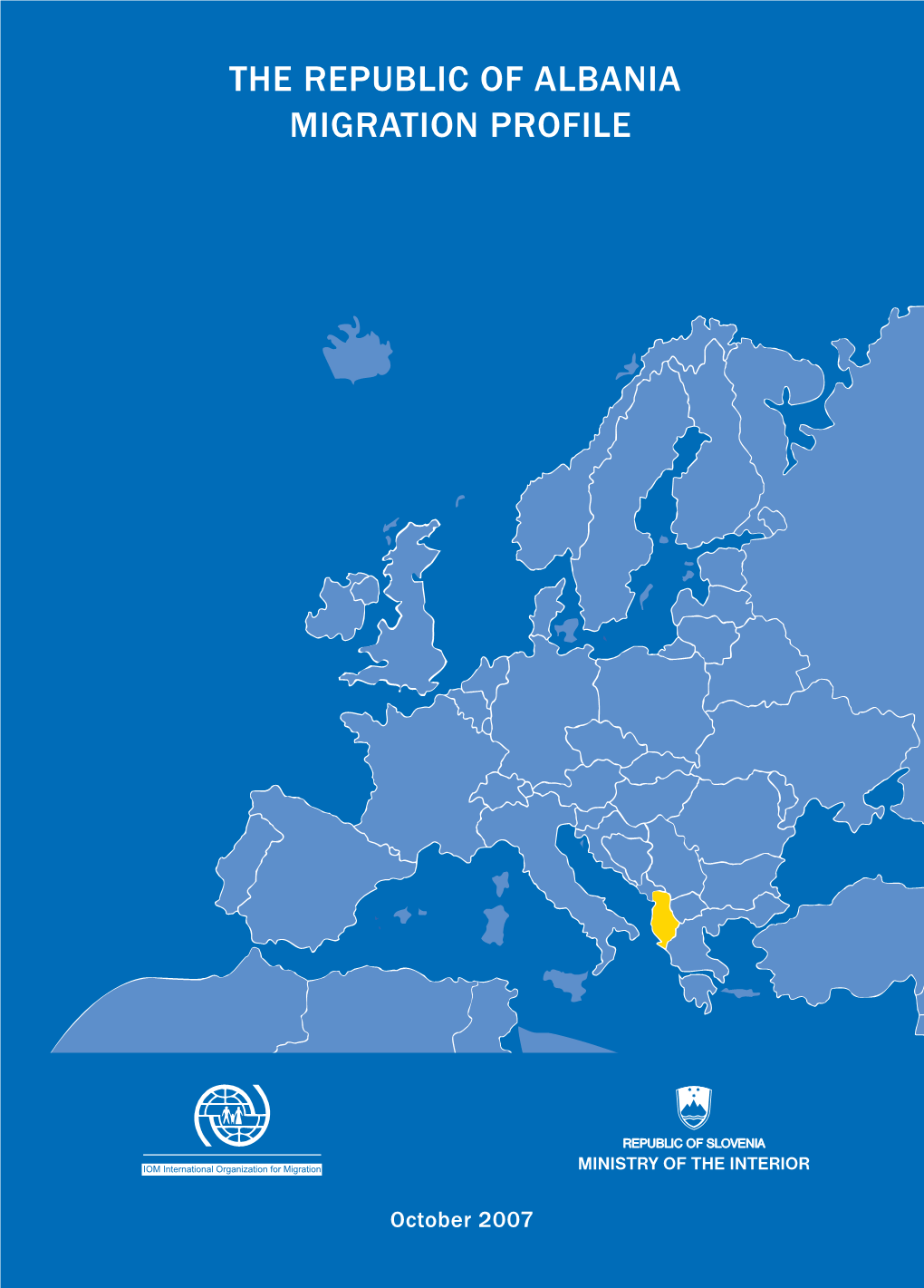 The Republic of Albania Migration Profile