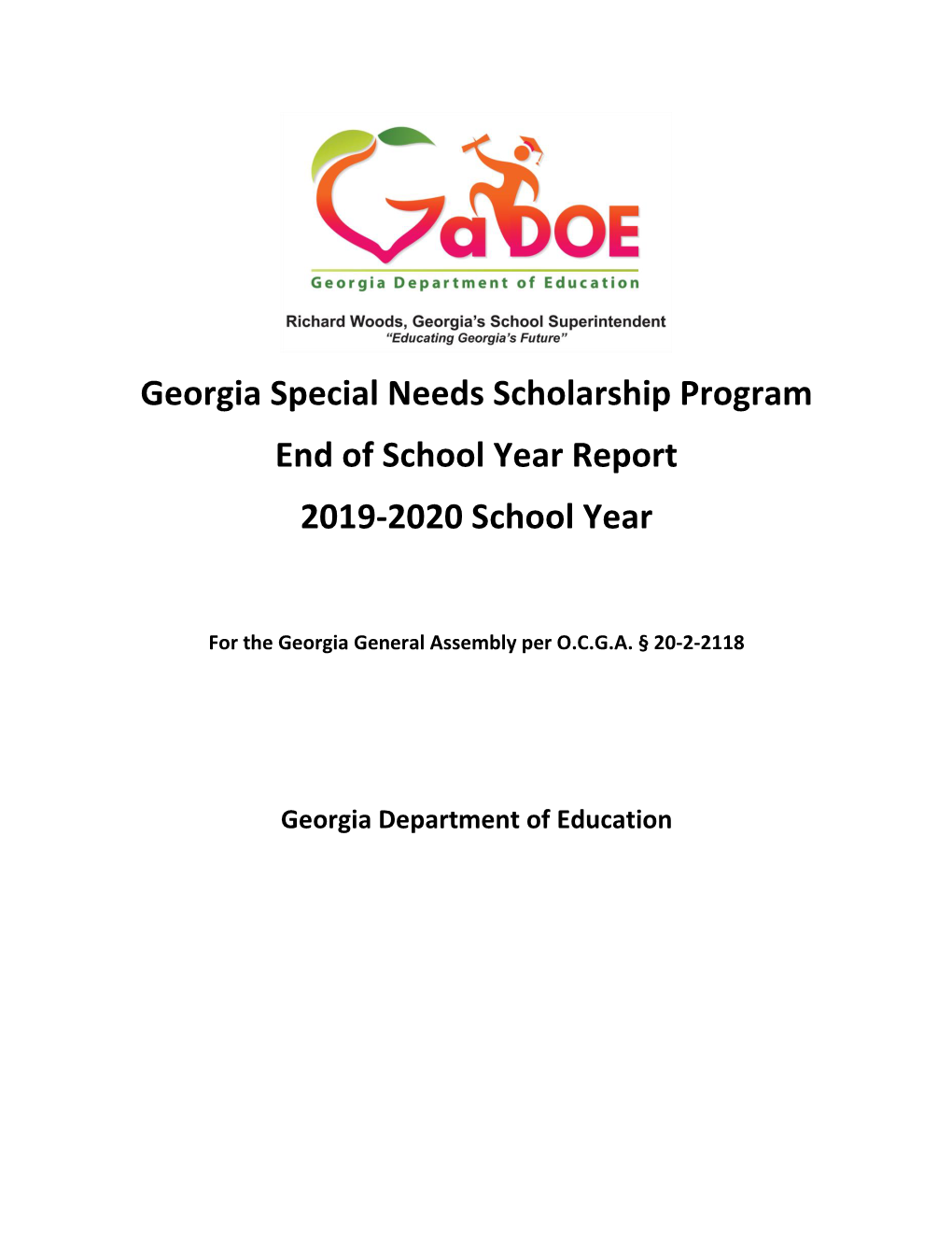 Georgia Special Needs Scholarship Program End of School Year Report 2019-2020 School Year
