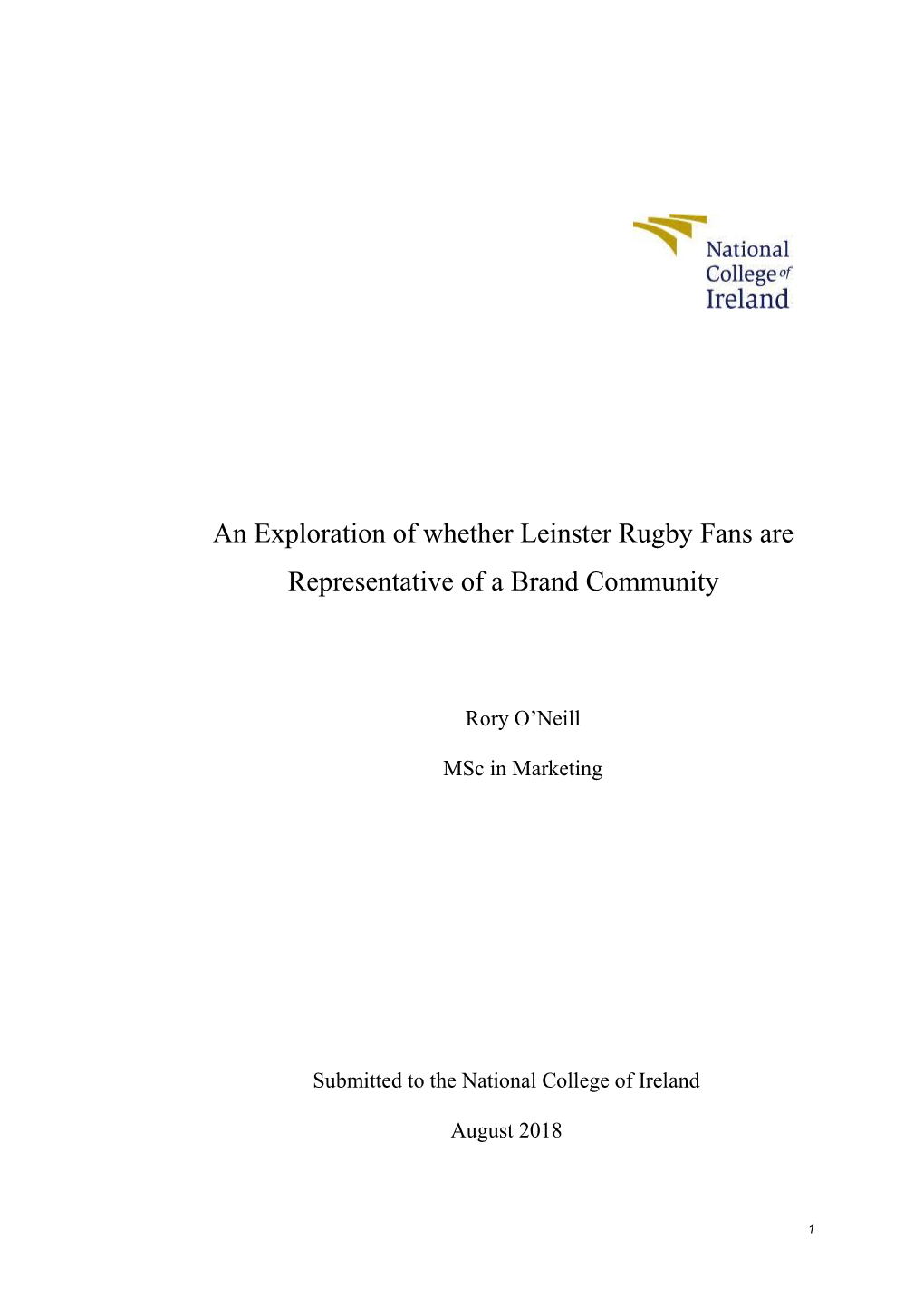 An Exploration of Whether Leinster Rugby Fans Are Representative of a Brand Community