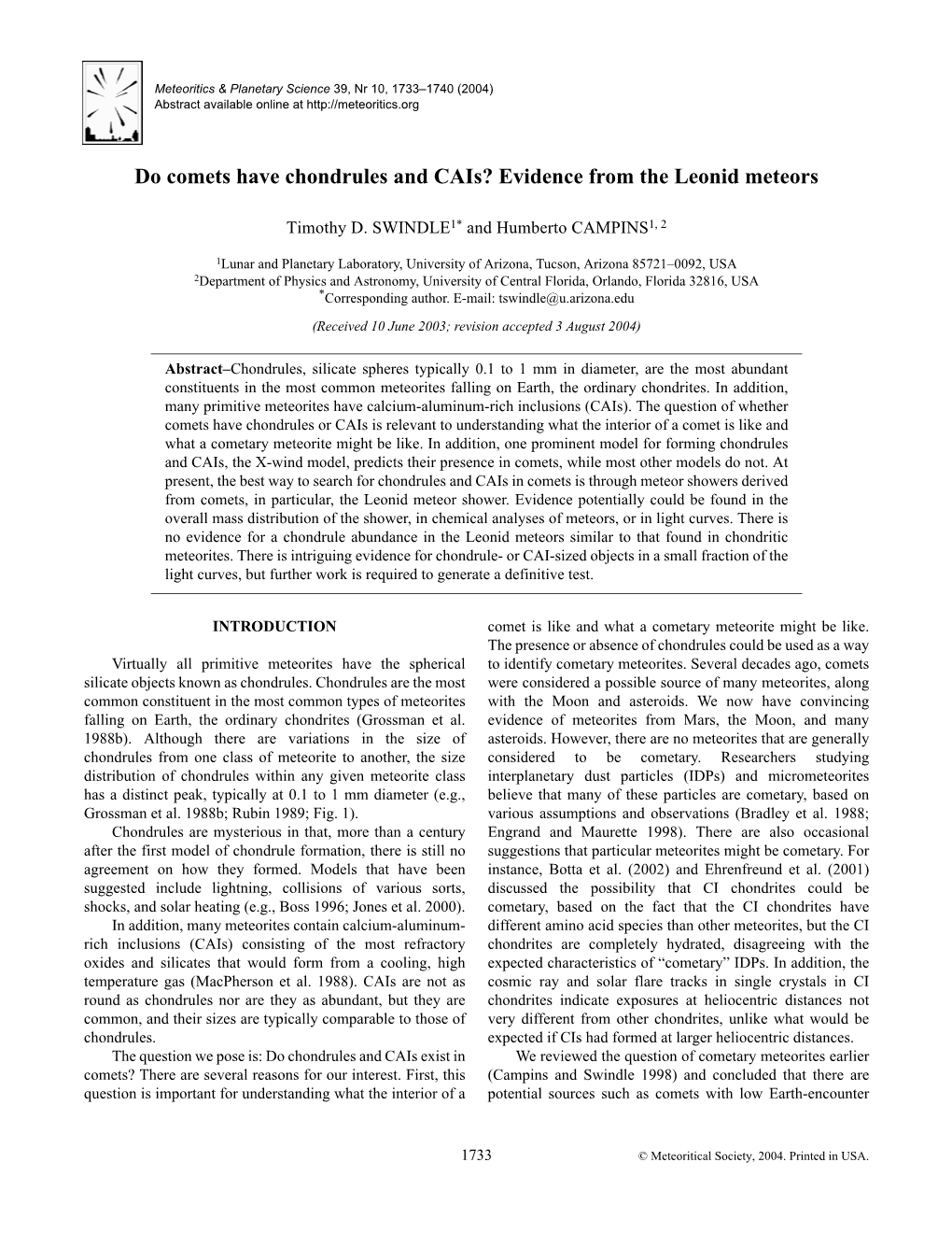 Do Comets Have Chondrules and Cais? Evidence from the Leonid Meteors