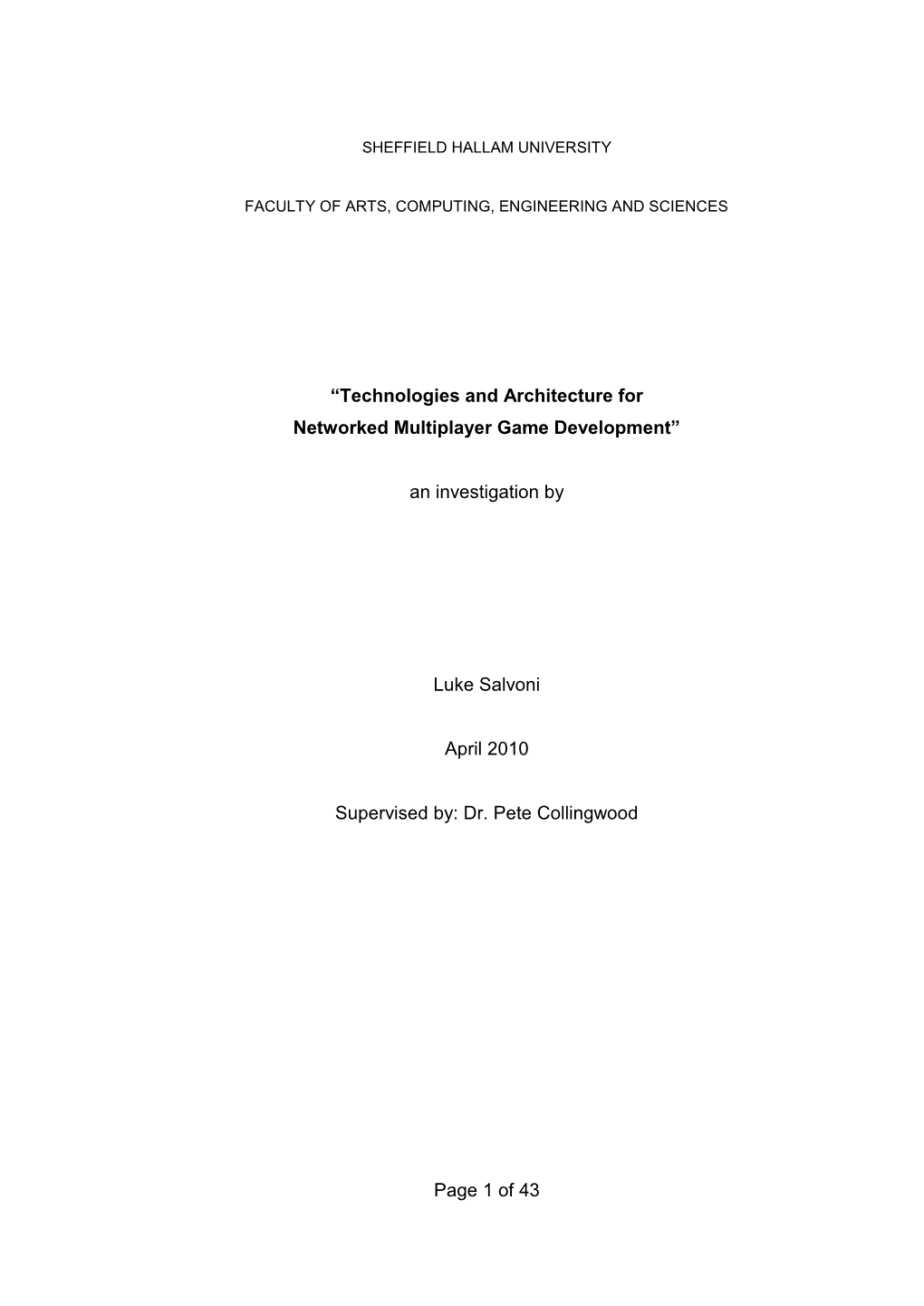 Page 1 of 43 “Technologies and Architecture for Networked Multiplayer Game Development” an Investigation by Luke Salvoni