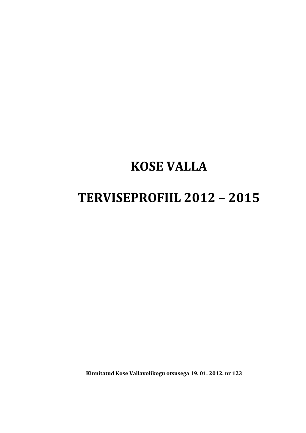 Kose Valla Terviseprofiil 2012