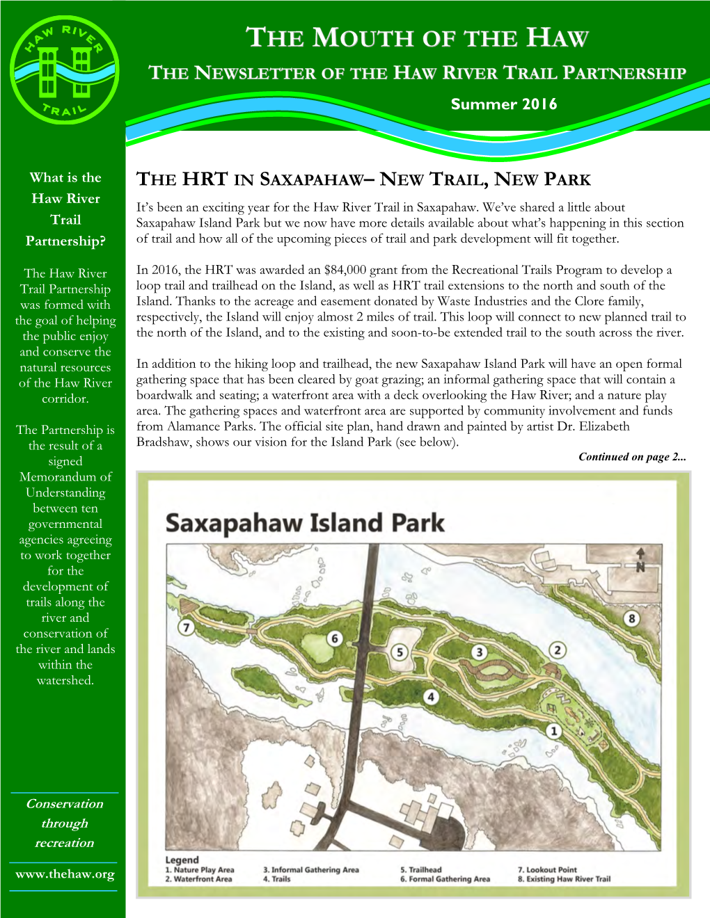 THE HRT in SAXAPAHAW– NEW TRAIL, NEW PARK Haw River It’S Been an Exciting Year for the Haw River Trail in Saxapahaw