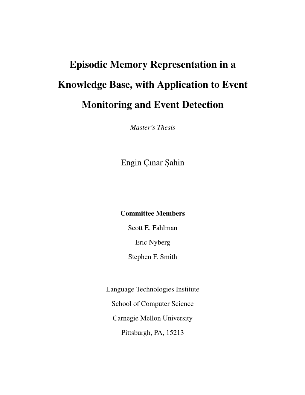 Episodic Memory Representation in a Knowledge Base, with Application to Event Monitoring and Event Detection