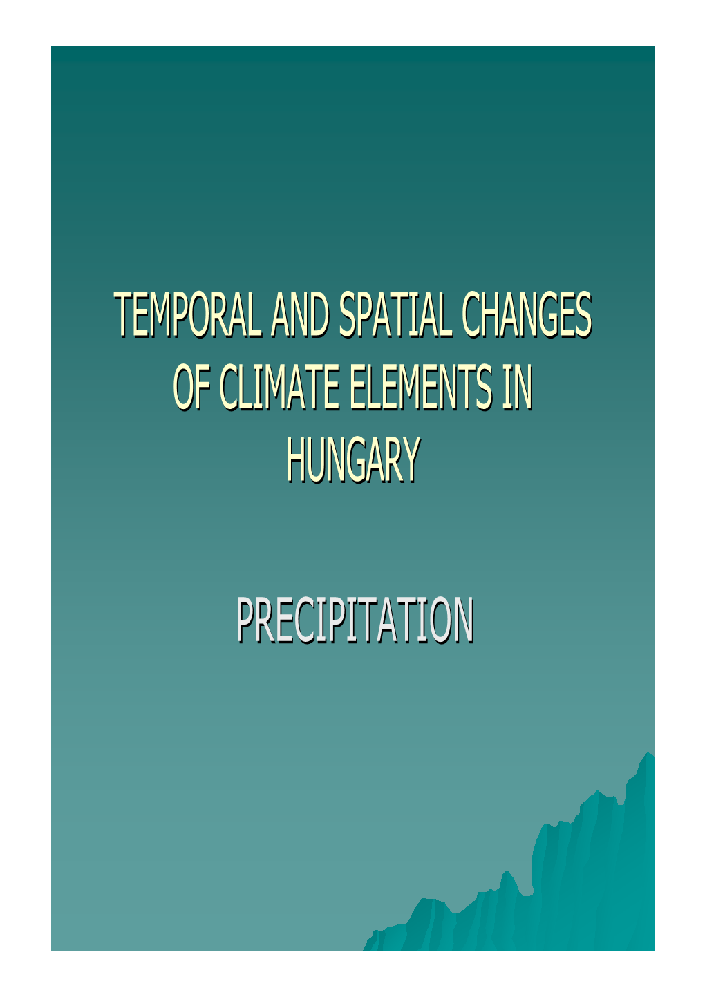 Precipitation in the Carpathian Basin