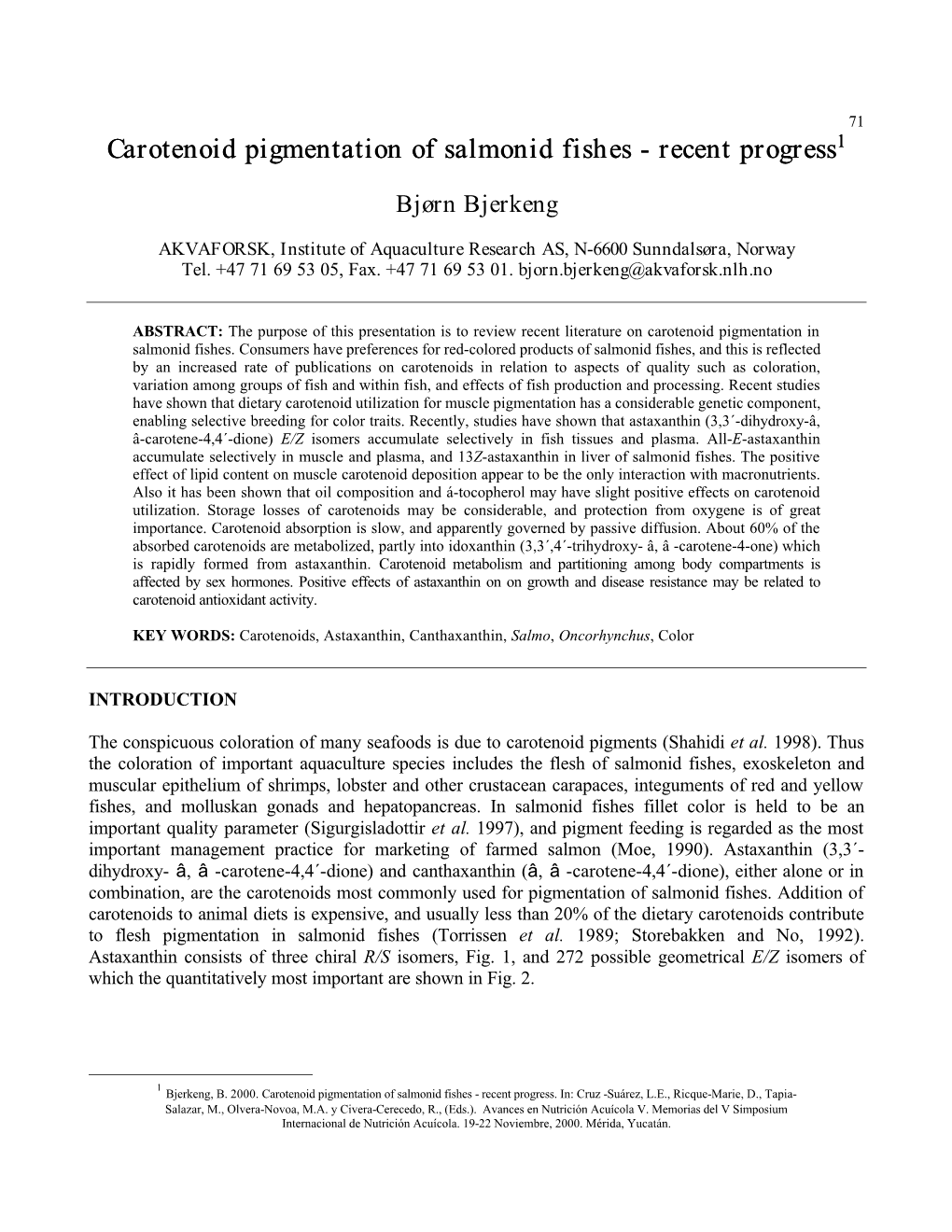 Carotenoid Pigmentation of Salmonid Fishes Carotenoid Pigmentation Of