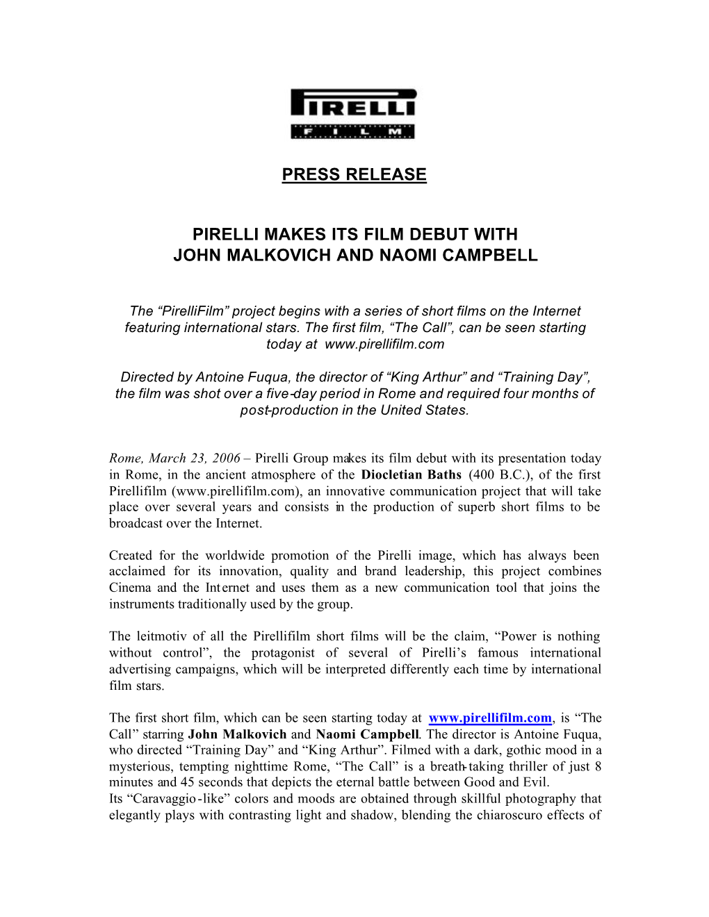 Press Release Pirelli Makes Its Film Debut with John Malkovich And