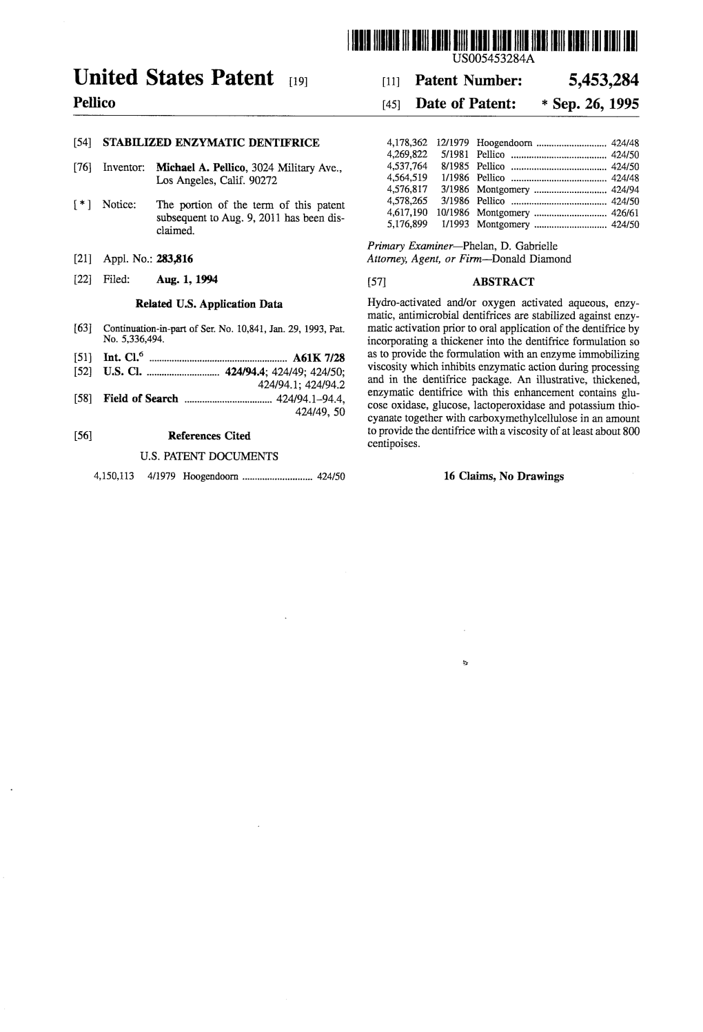 IIIHIII III US005453284A United States Patent (19) 11 Patent Number: 5,453,284 Pelico (45) Date of Patent: * Sep