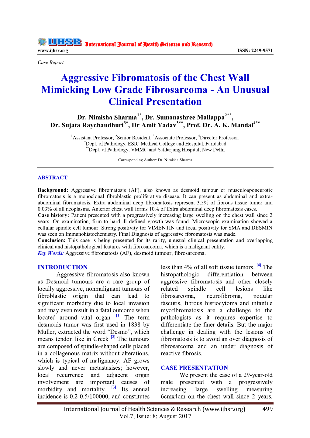 Aggressive Fibromatosis of the Chest Wall Mimicking Low Grade Fibrosarcoma - an Unusual Clinical Presentation