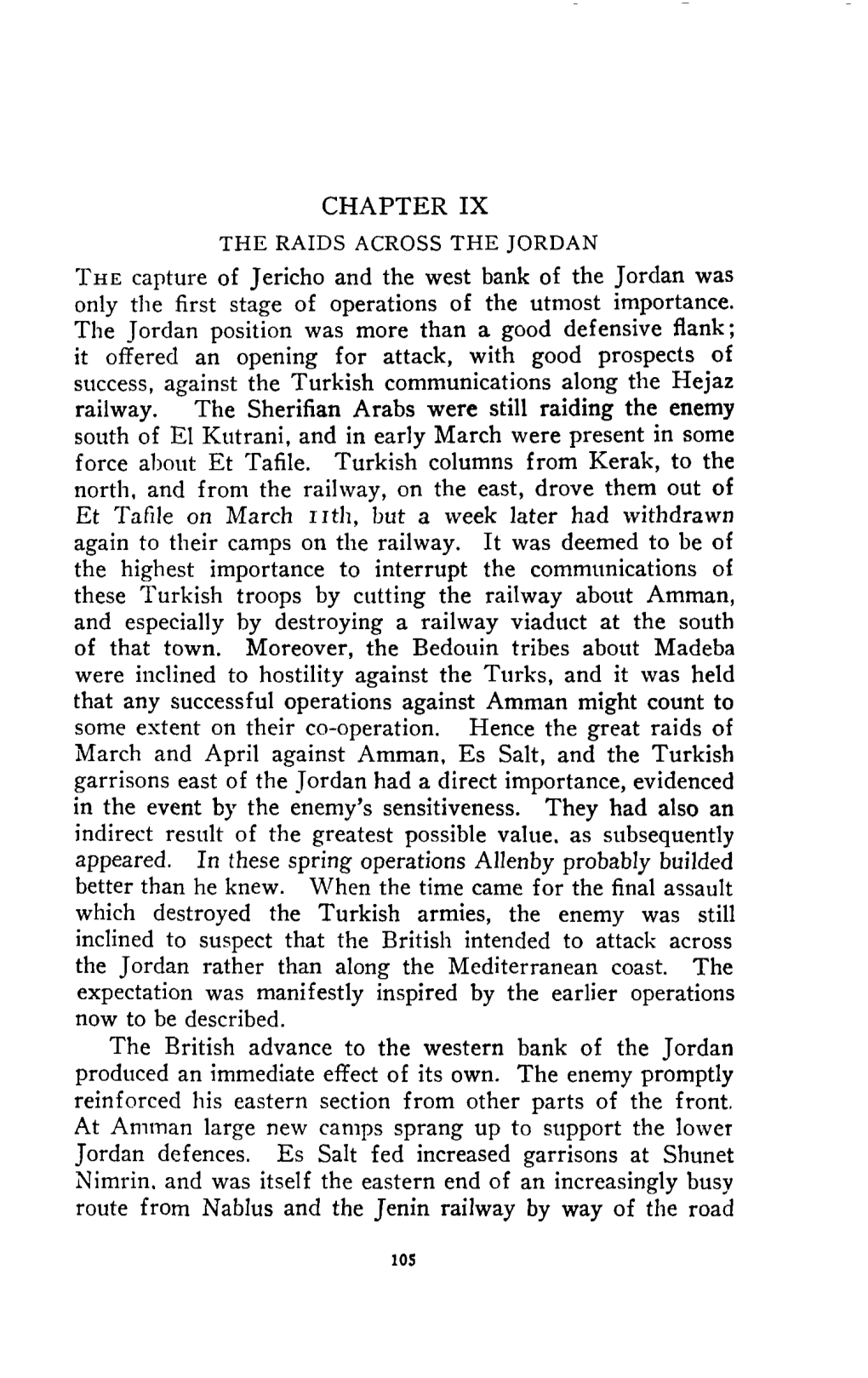 THE RAIDS ACROSS the JORDAN Thecapture of Jericho and the West Bank of the Jordan Was Only the First Stage of Operations of the Utmost Importance