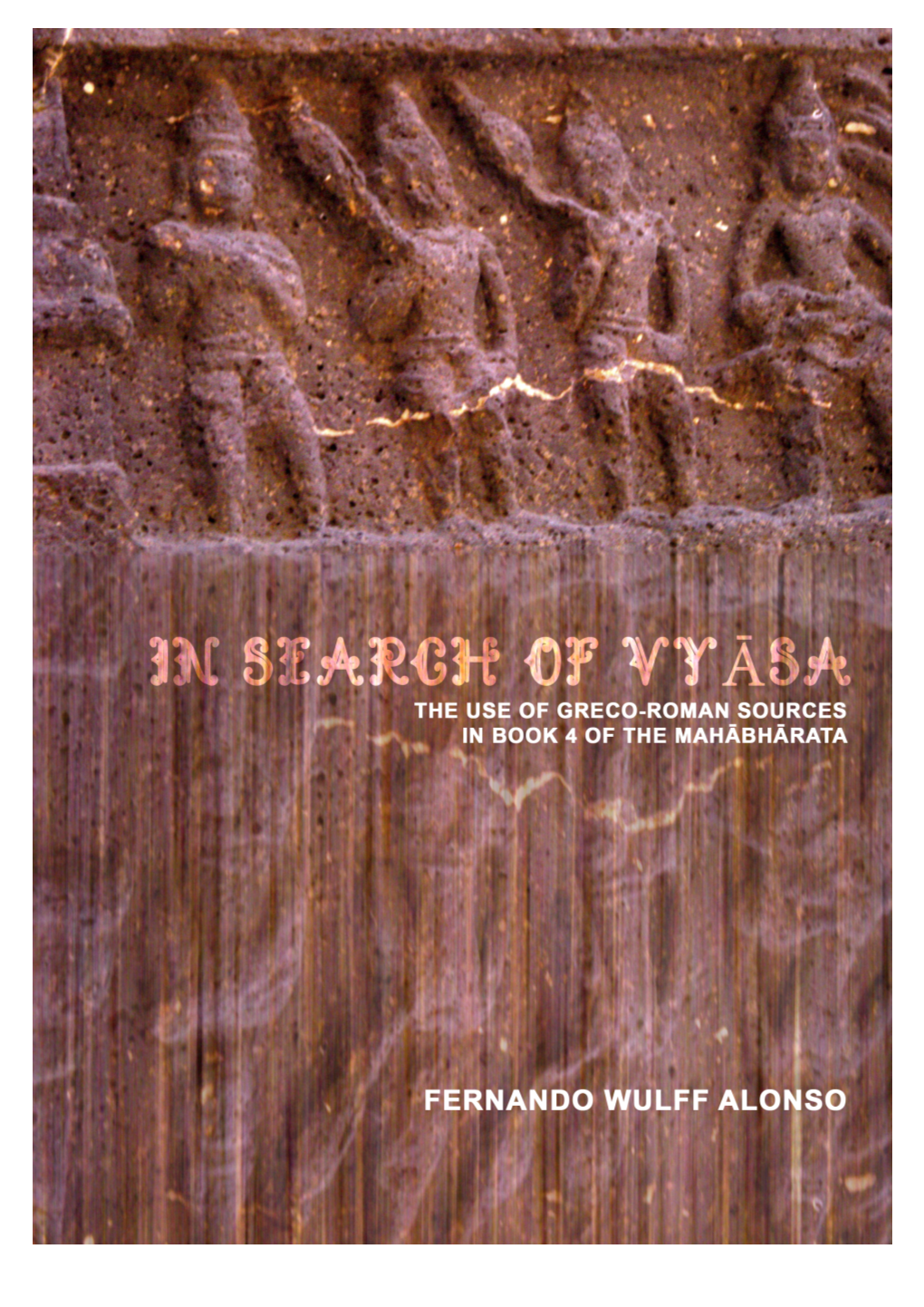 In Search of Vyāsa: the Use of Greco-Roman Sources in Book 4 of the Mahābhārata