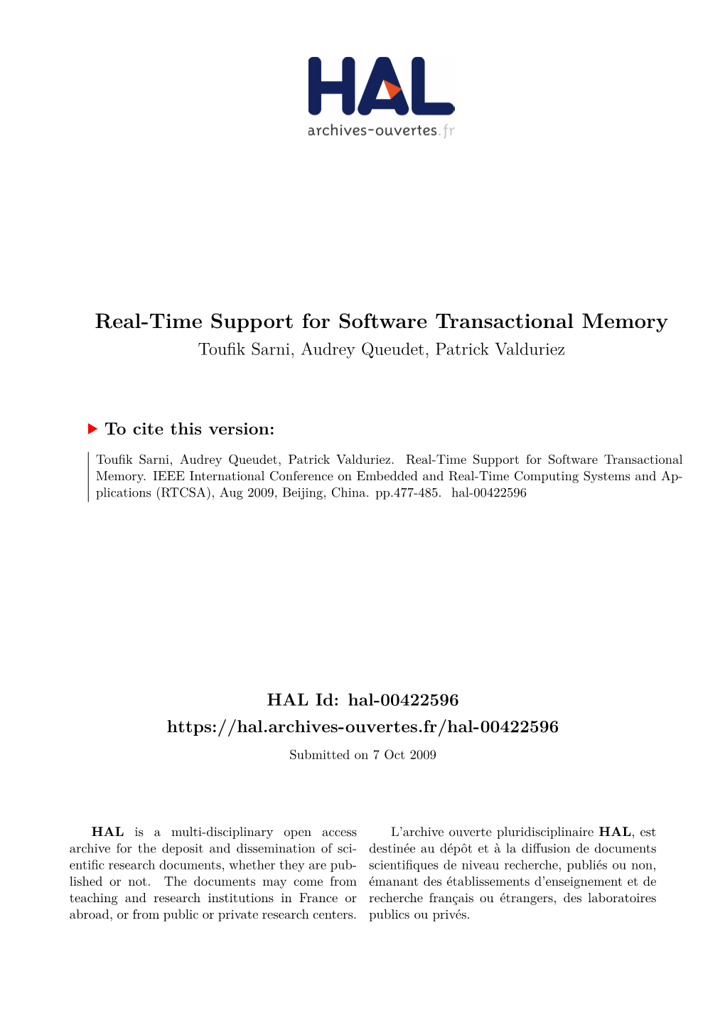 Real-Time Support for Software Transactional Memory Toufik Sarni, Audrey Queudet, Patrick Valduriez