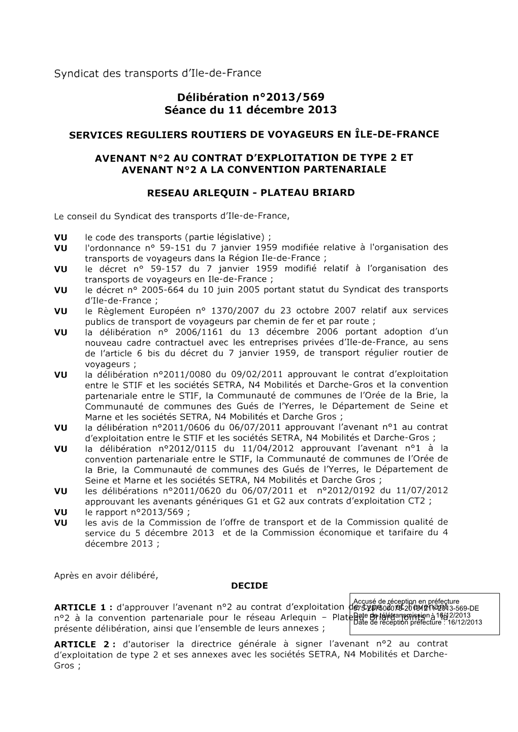 Accusé De Réception En Préfecture 075-287500078-20131211-2013-569-DE Date De Télétransmission : 16/12/2013 Date De Réception Préfecture : 16/12/2013