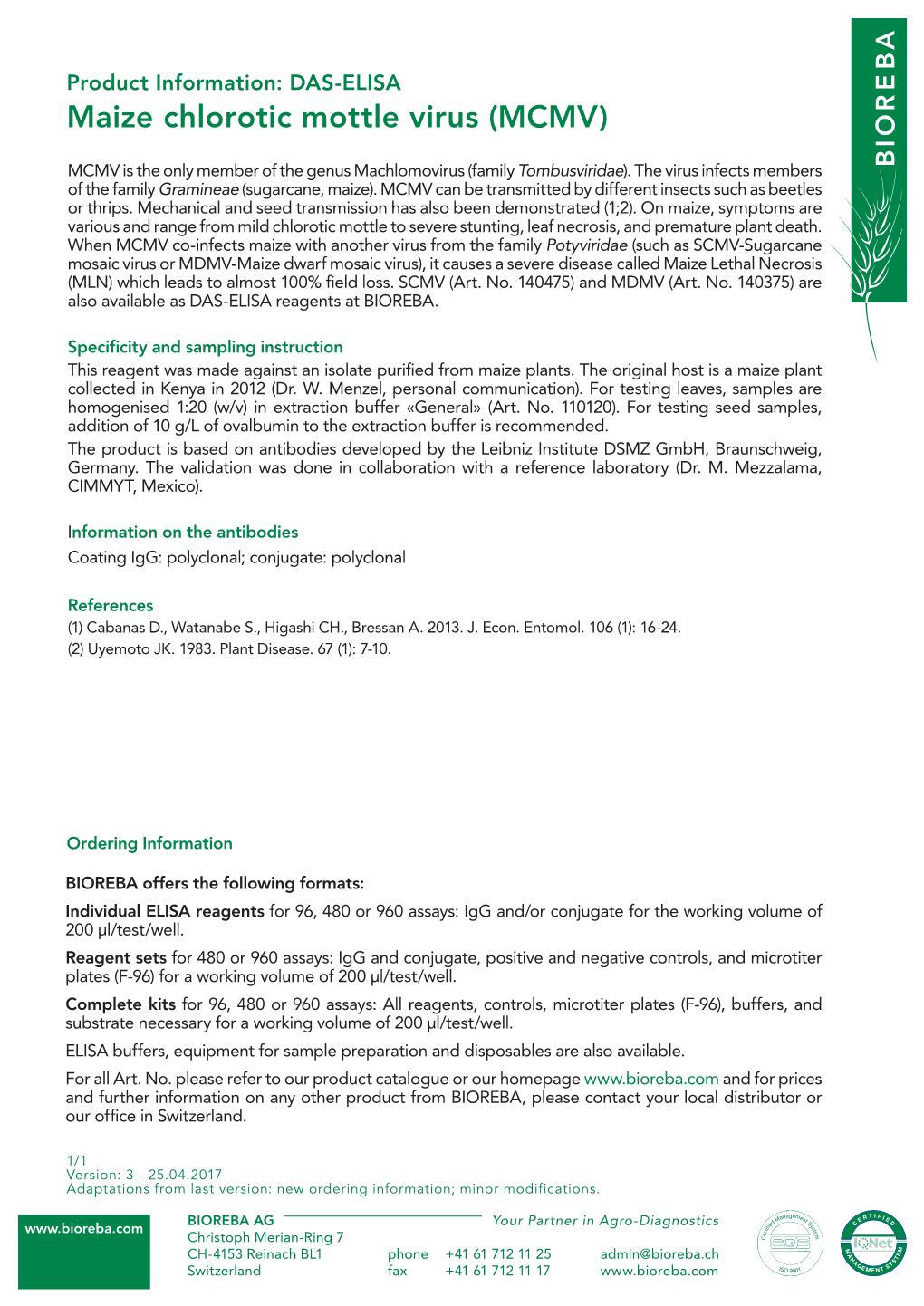 Maize Chlorotic Mottle Virus (MCMV)