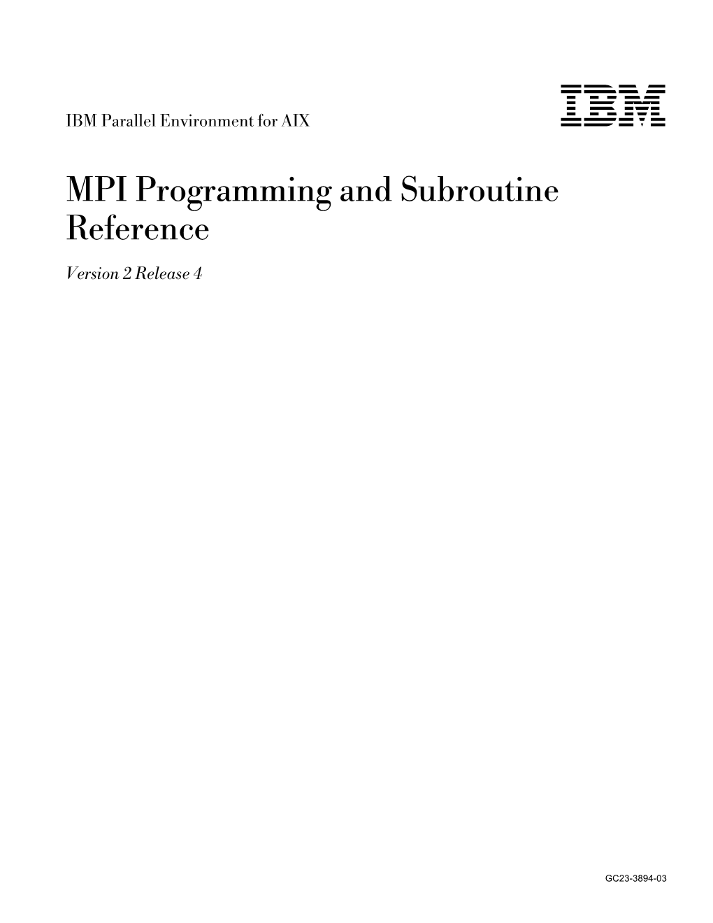 MPI Programming and Subroutine Reference Version 2 Release 4