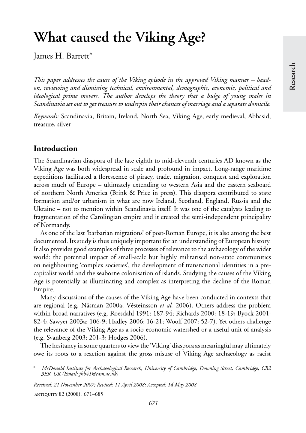 What Caused the Viking Age? Propaganda by the National Socialists and Others Between 1920 and 1945 (See Muller-Wille¨ 1994; Nondier 2002: 509-11)